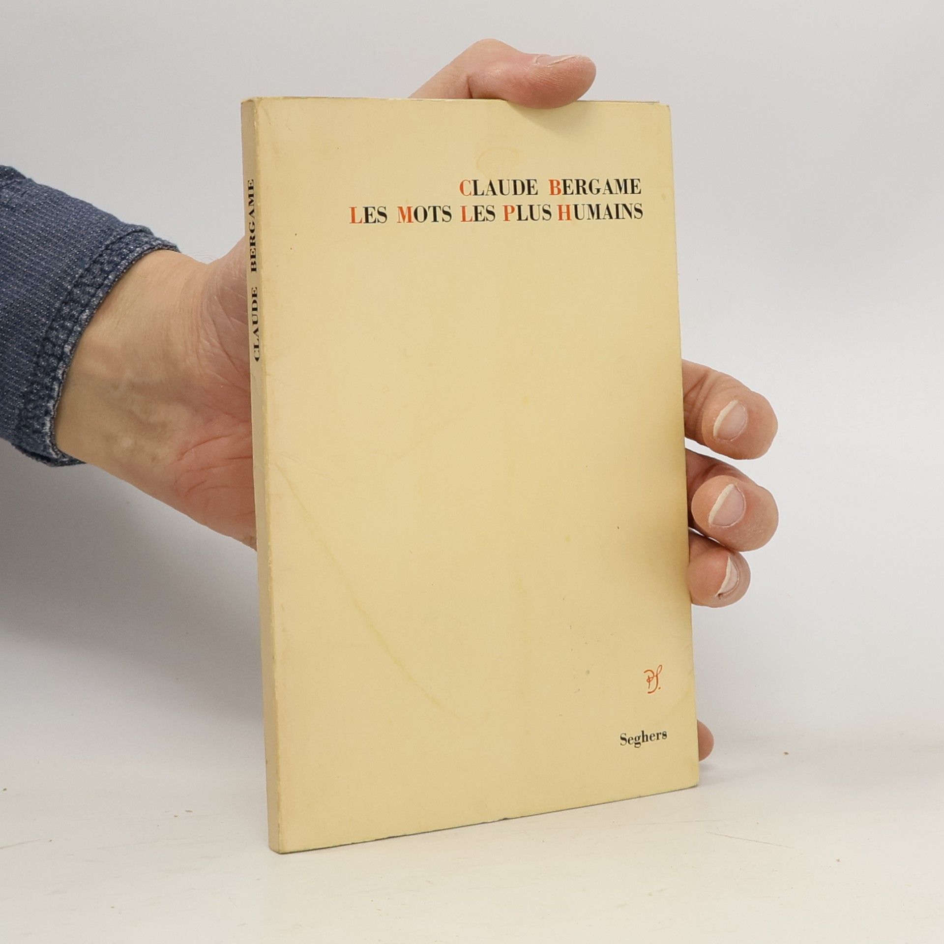 Claude Bergame Les mots les plus humains