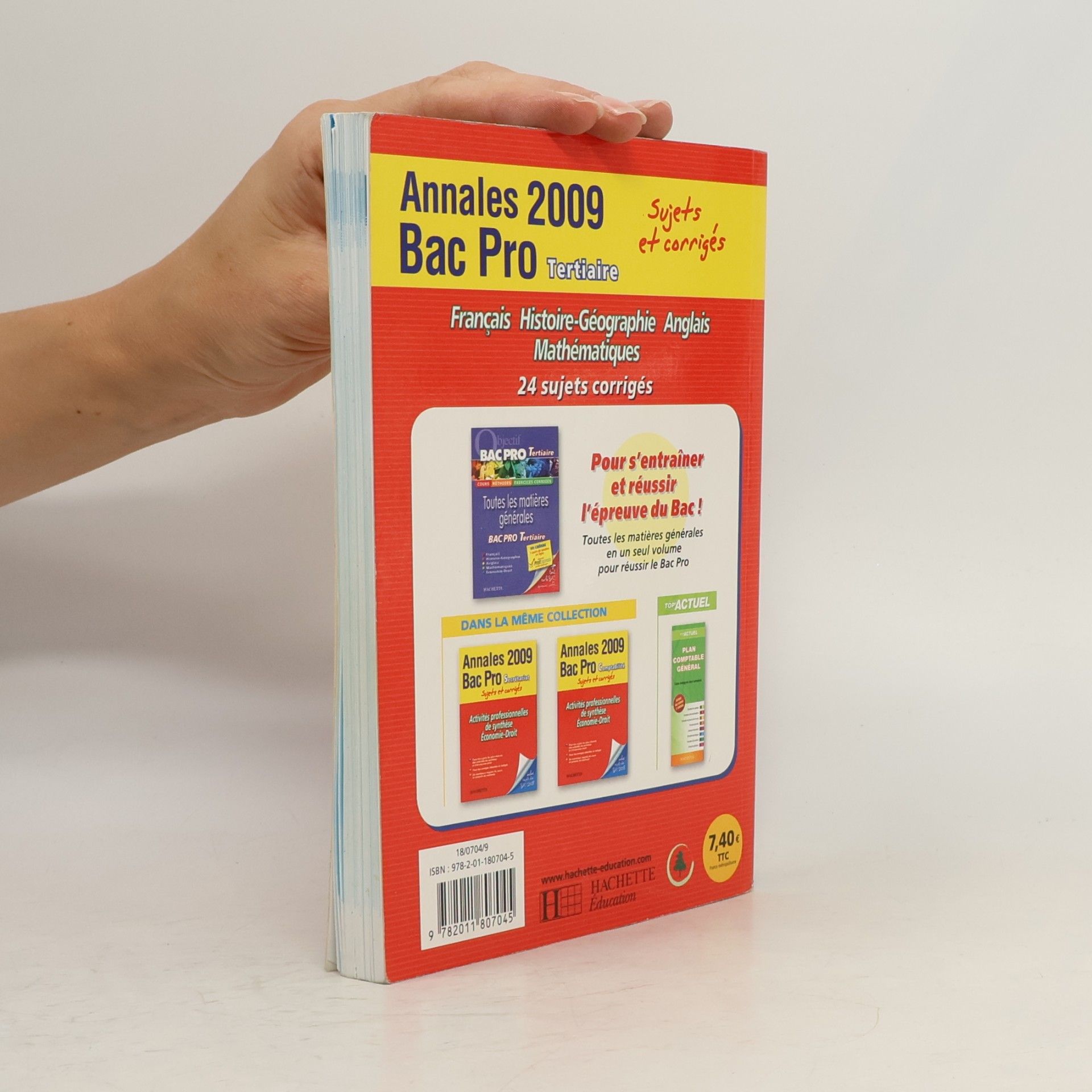Pascal Asmussen Français, Histoire-Géographie, Anglais, Mathématiques Bac Pro Tertiaire: Sujets et corrigés - Inclus sujets du BAC 2008
