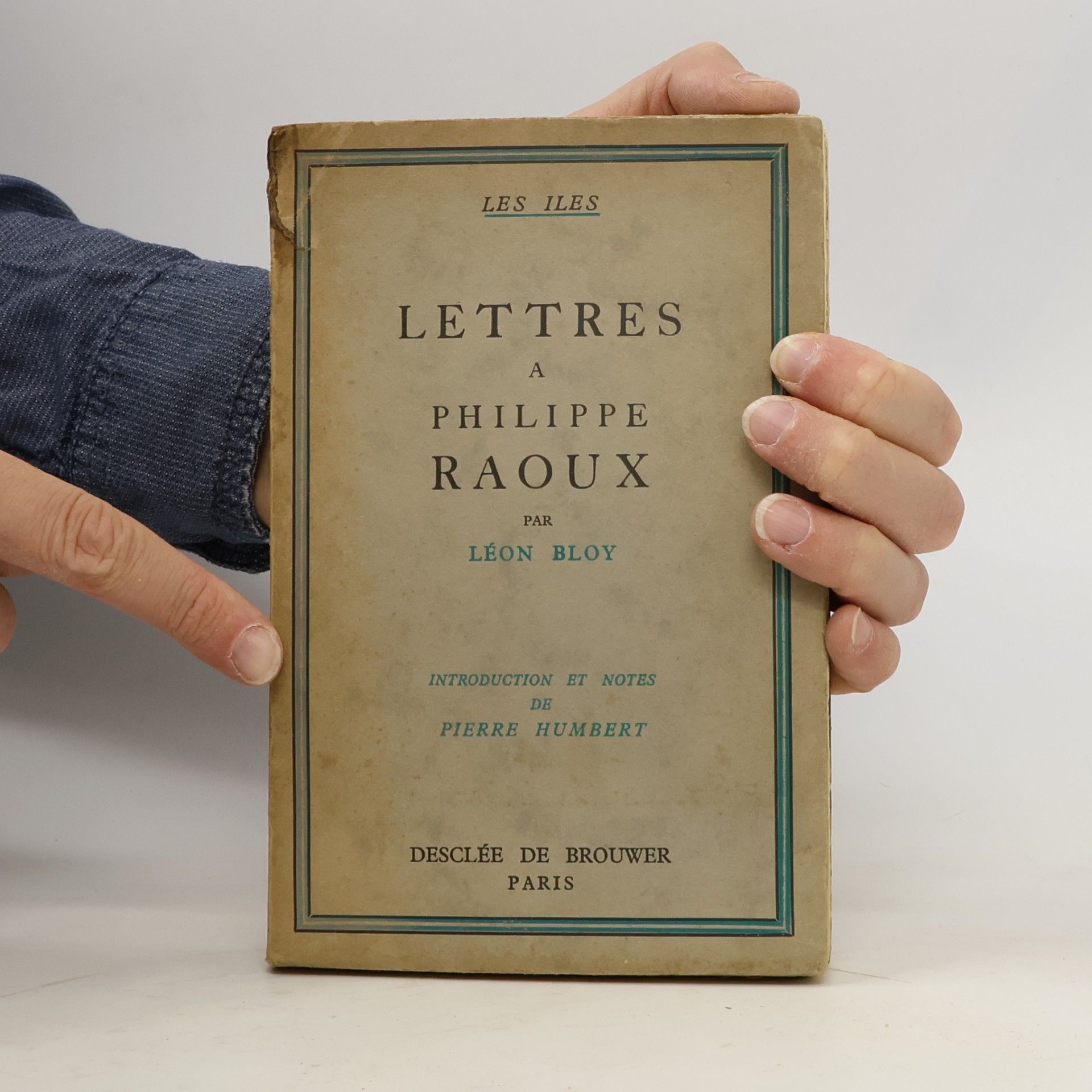 Léon Bloy Lettres à Philippe Raoux