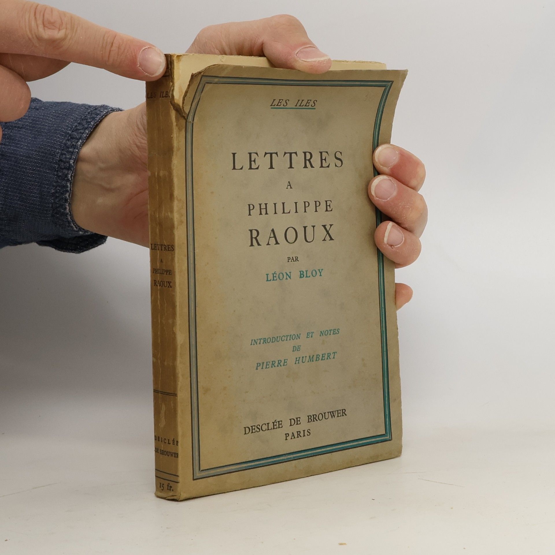 Léon Bloy Lettres à Philippe Raoux