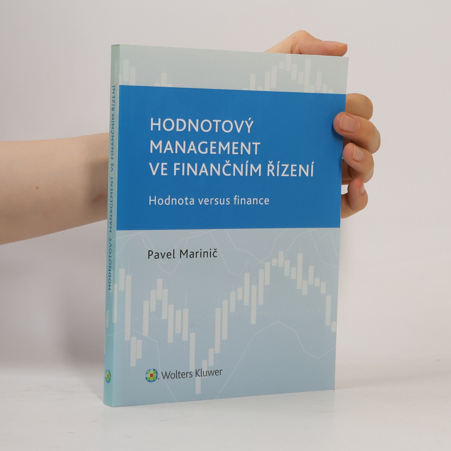 Pavel Marinič Hodnotový management ve finančním řízení