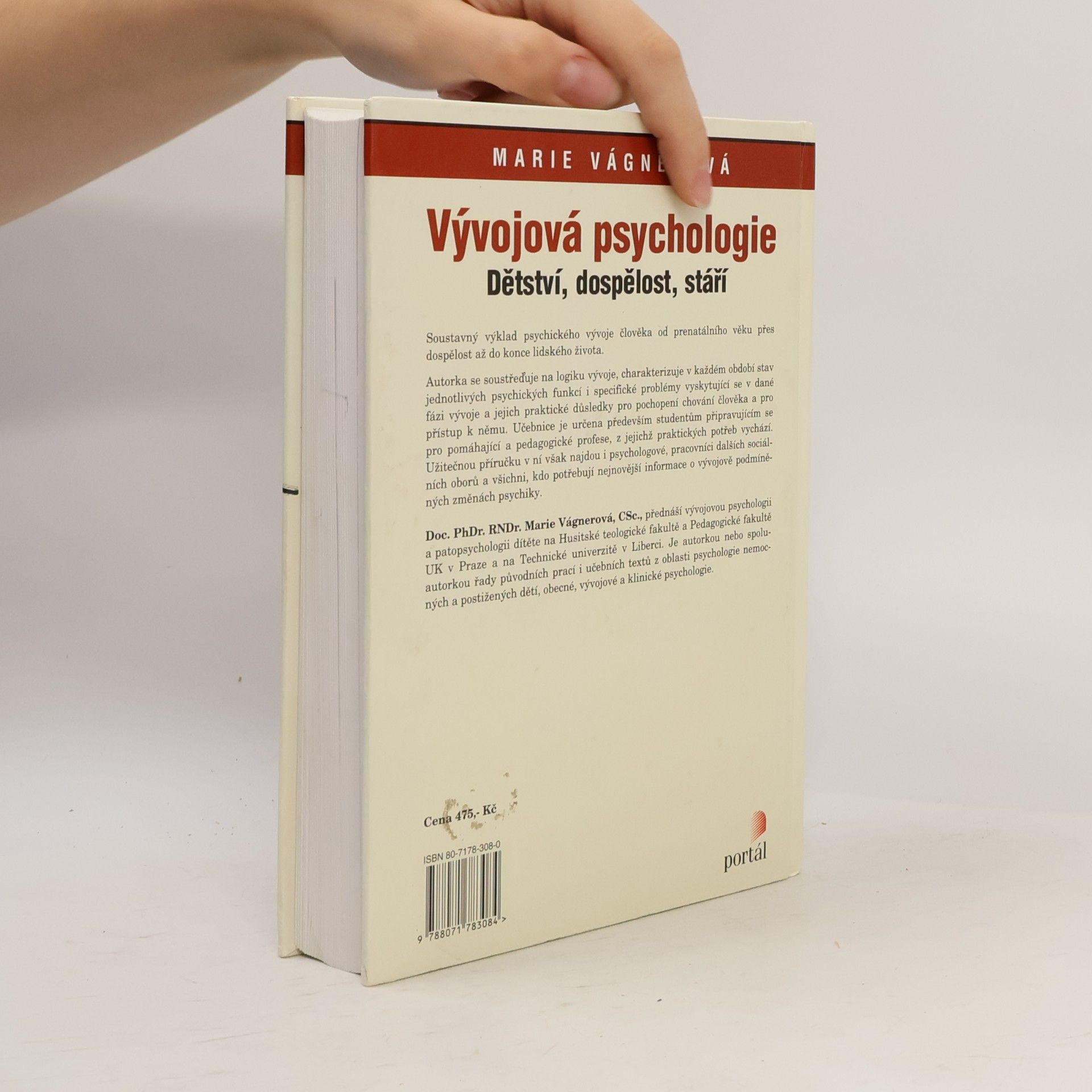 Marie Vágnerová Vývojová psychologie : dětství, dospělost, stáří