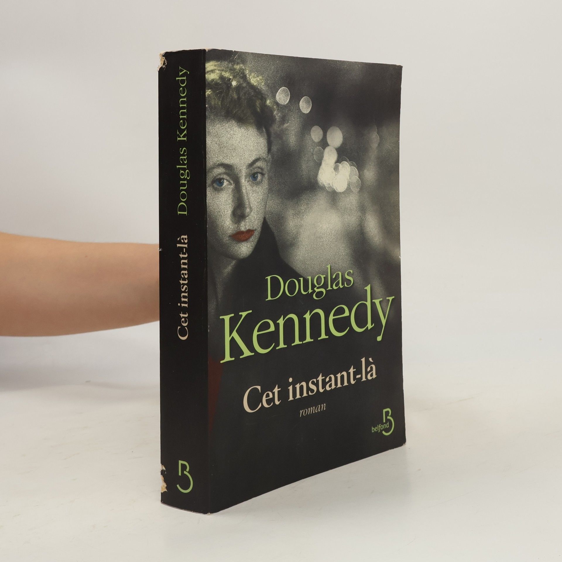 Douglas Kennedy Cet instant-là