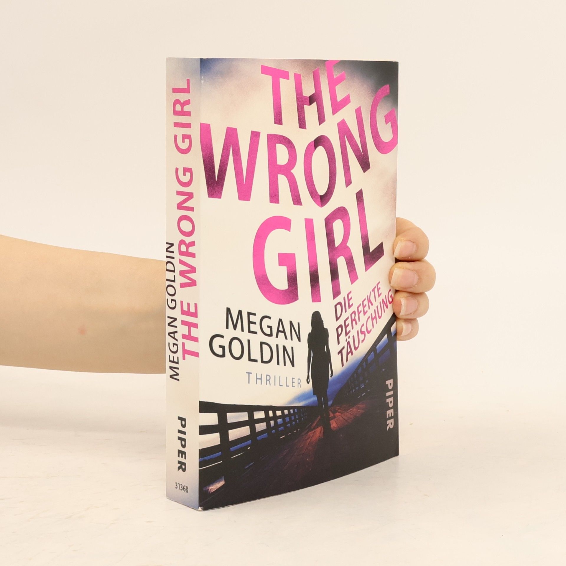 The wrong girl - die perfekte Täuschung