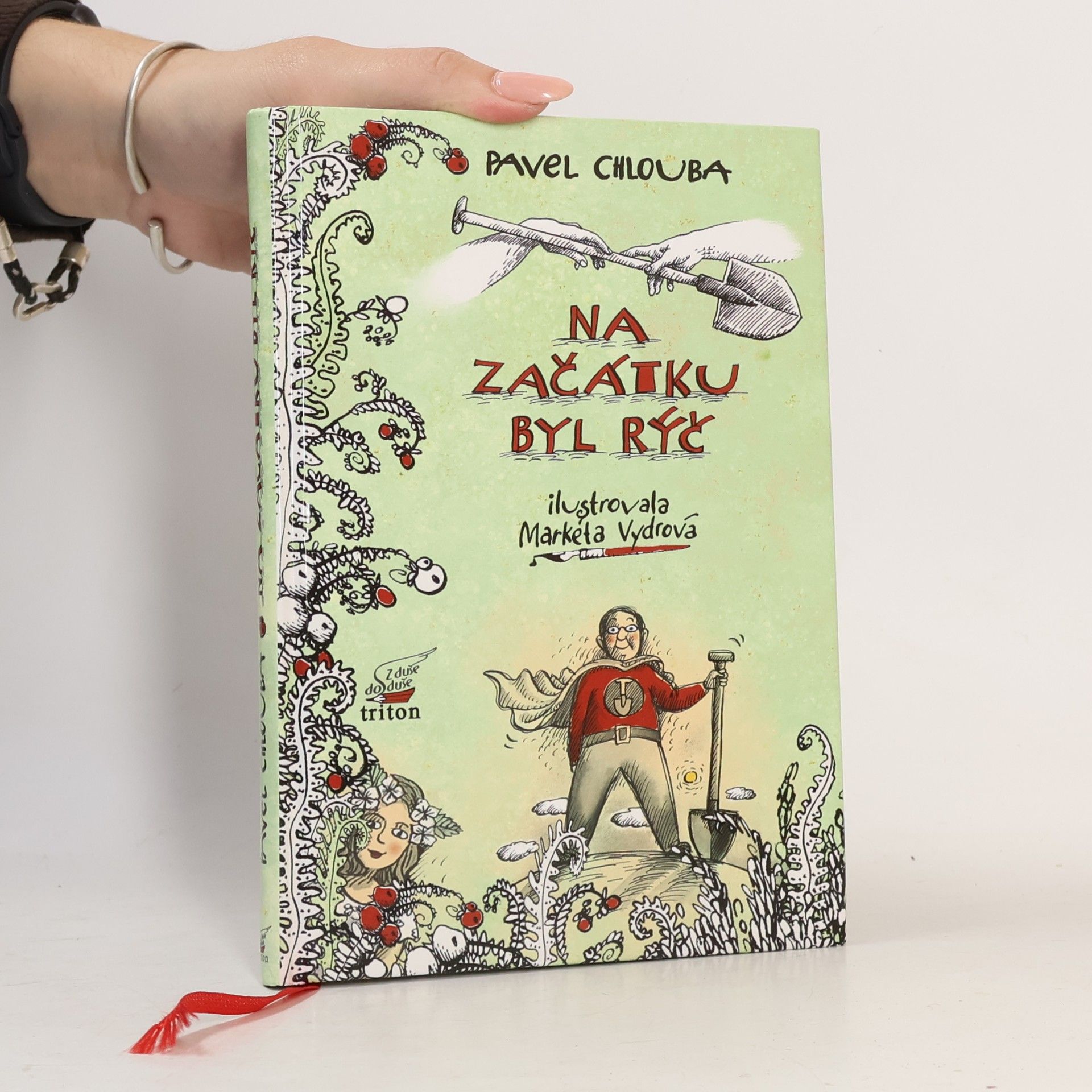 Na začátku byl rýč