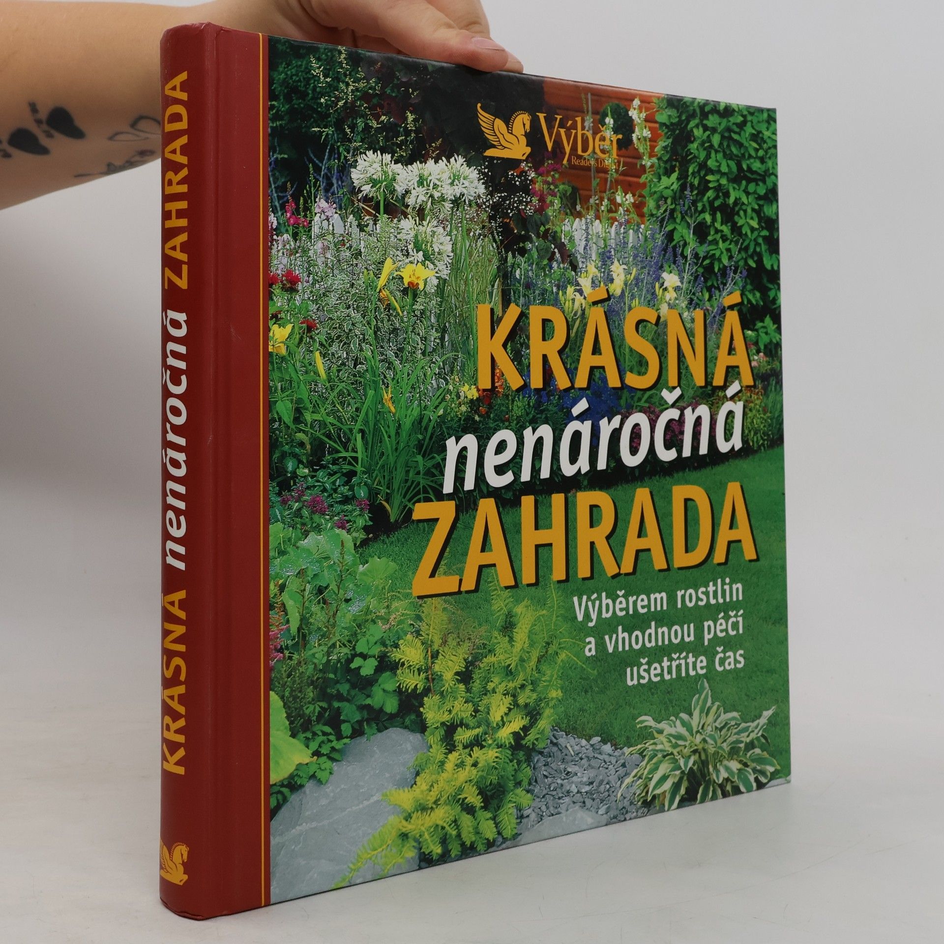 Kolektiv autorů Krásná nenáročná zahrada