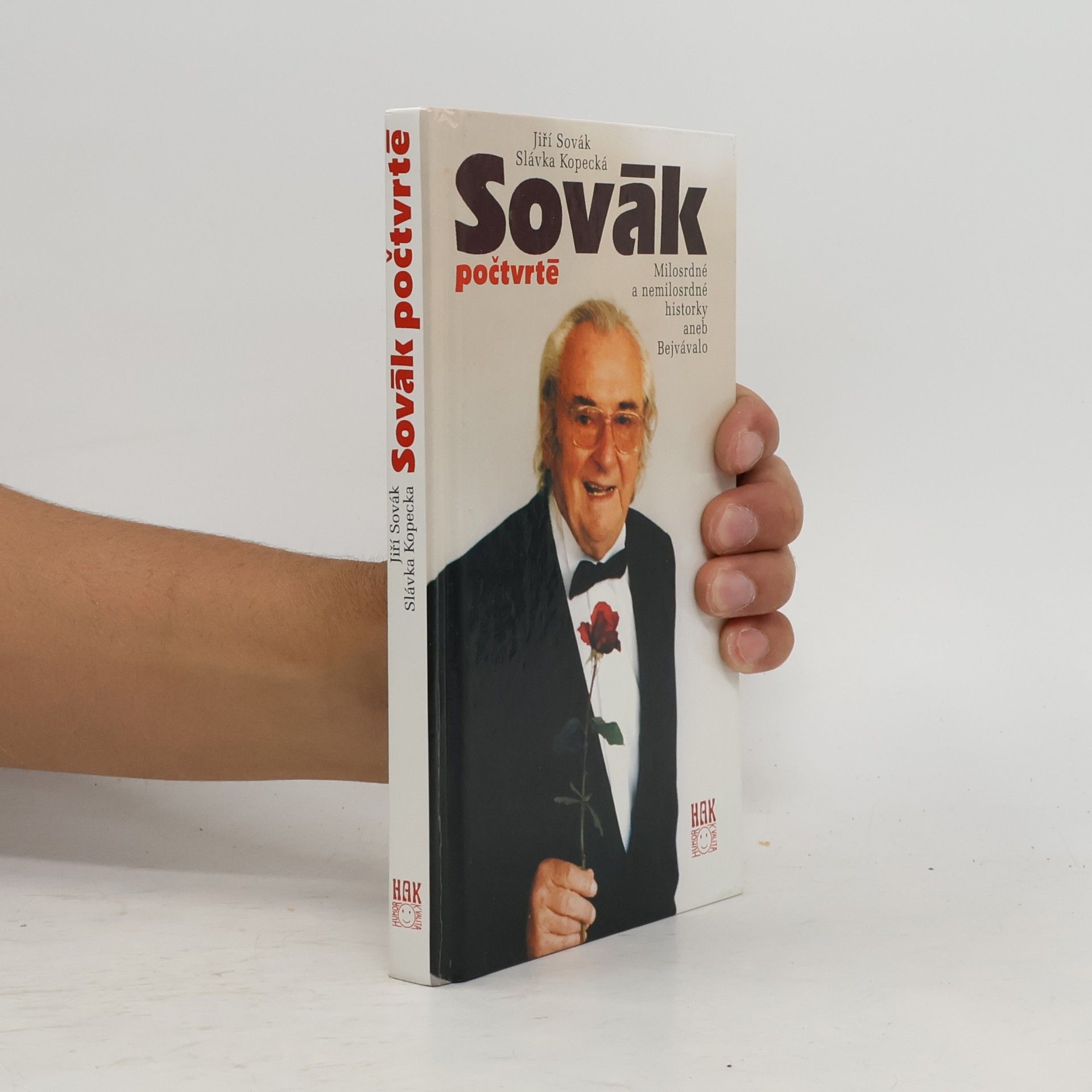 Sovák počtvrté : milosrdné a nemilosrdné historky aneb Bejvávalo