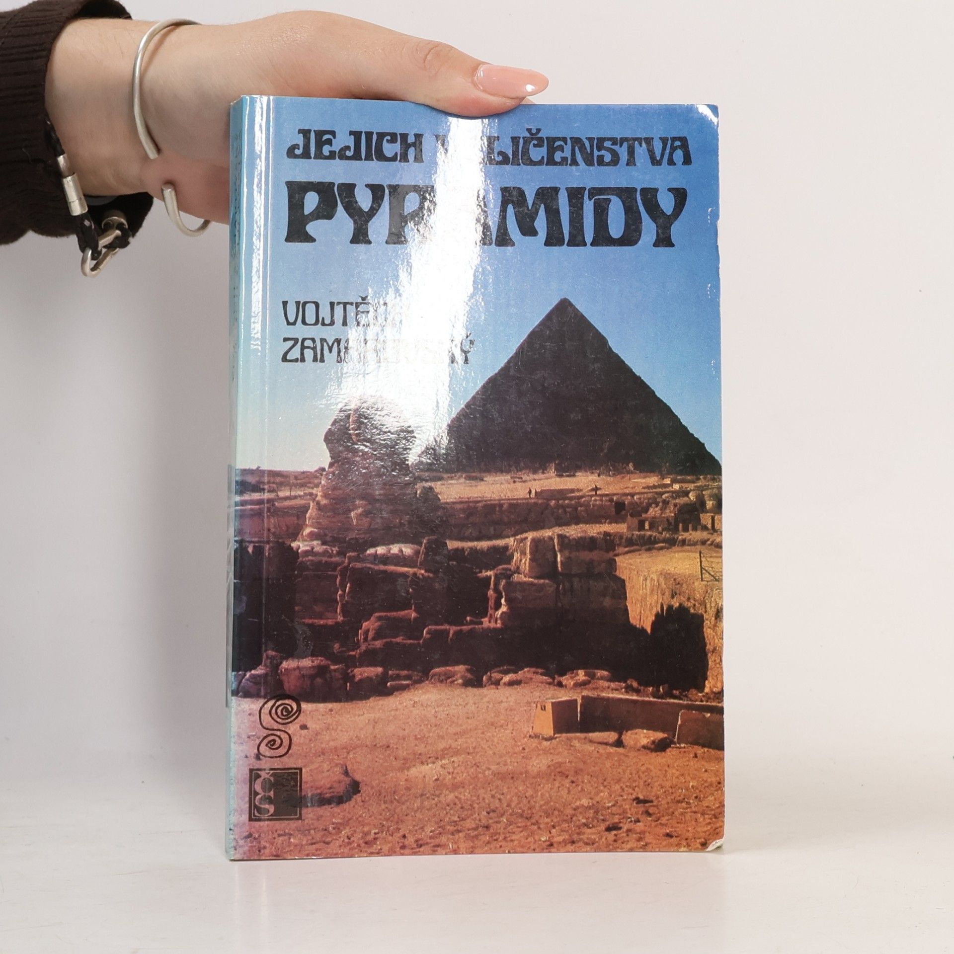 Vojtěch Zamarovský Jejich veličenstva pyramidy