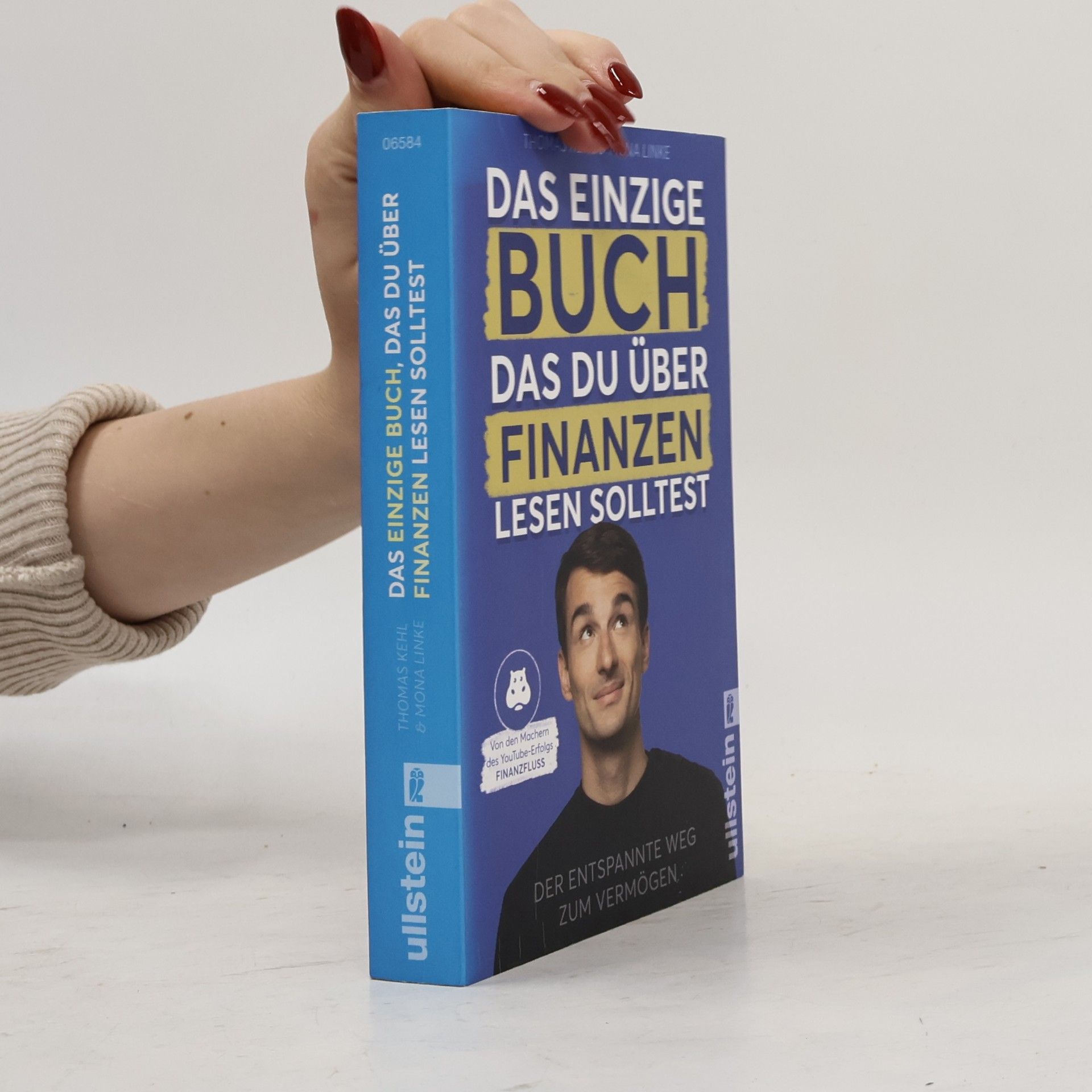 Thomas Kehl Das einzige Buch, das Du über Finanzen lesen solltest