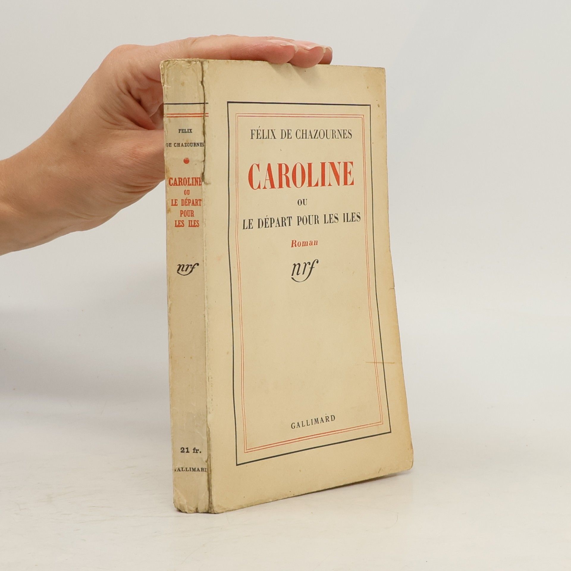 Félix de Chazournes Caroline - ou Le départ pour les iles