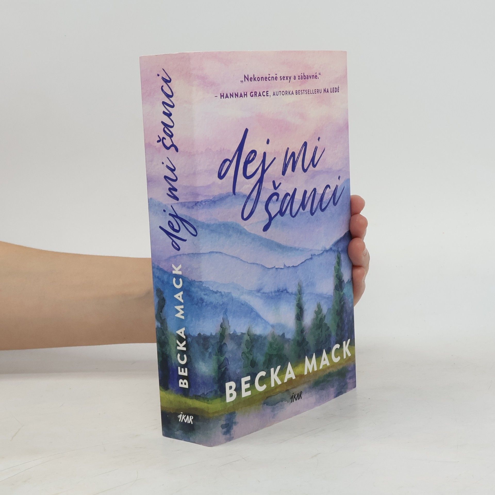 Becka Mack Dej mi šanci