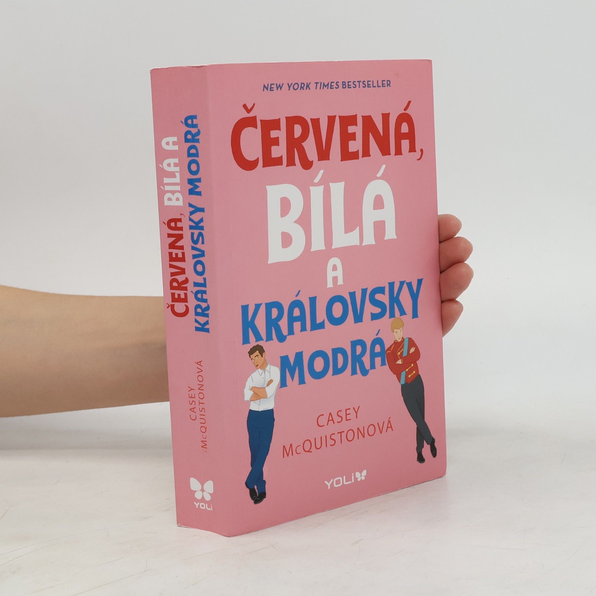 Casey McQuiston Červená, bílá a královsky modrá