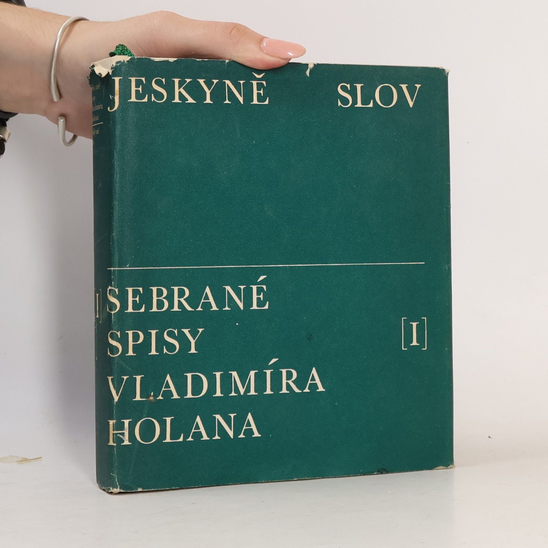 Vladimír Holan Jeskyně slov. Sebrané spisy Vladimíra Holana, svazek I.
