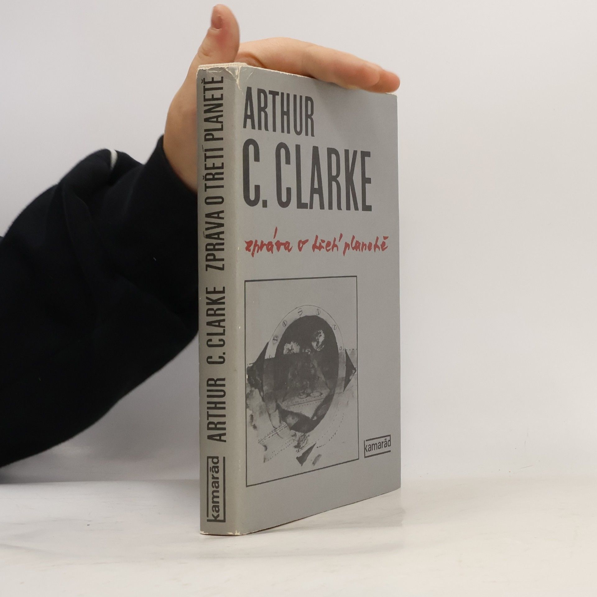 Arthur C. Clarke Zpráva o třetí planetě