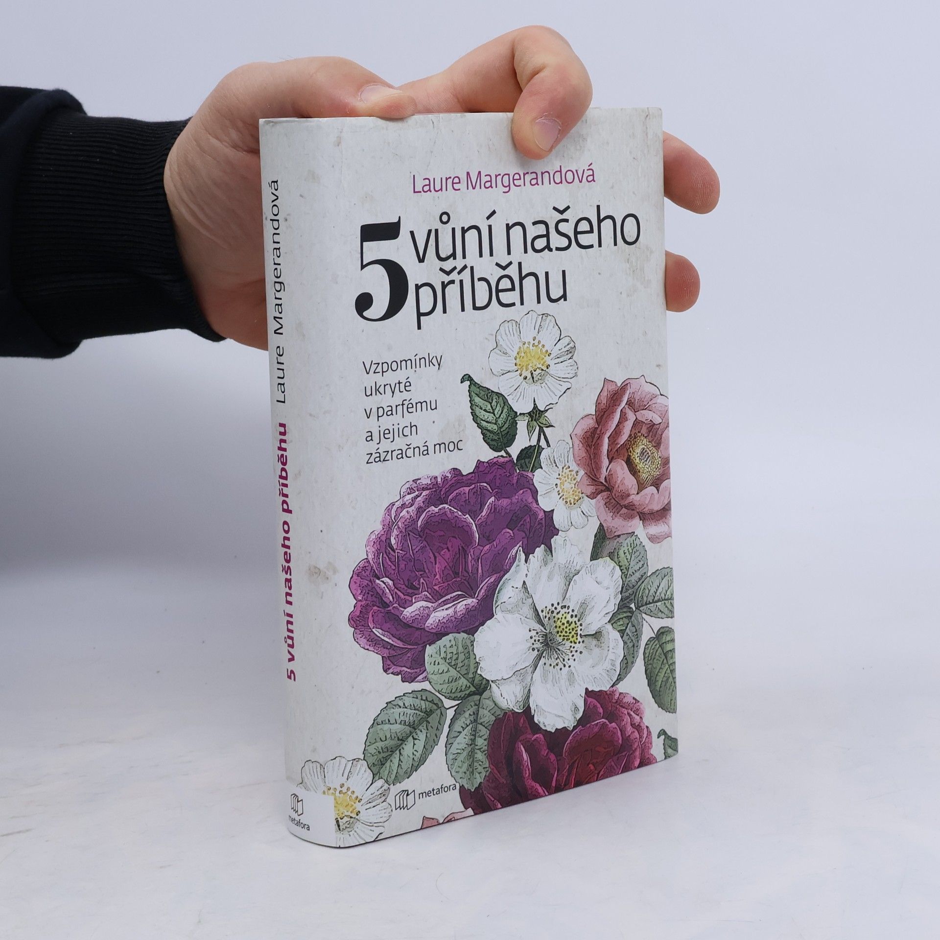 Laure Margerand Pět vůní našeho příběhu