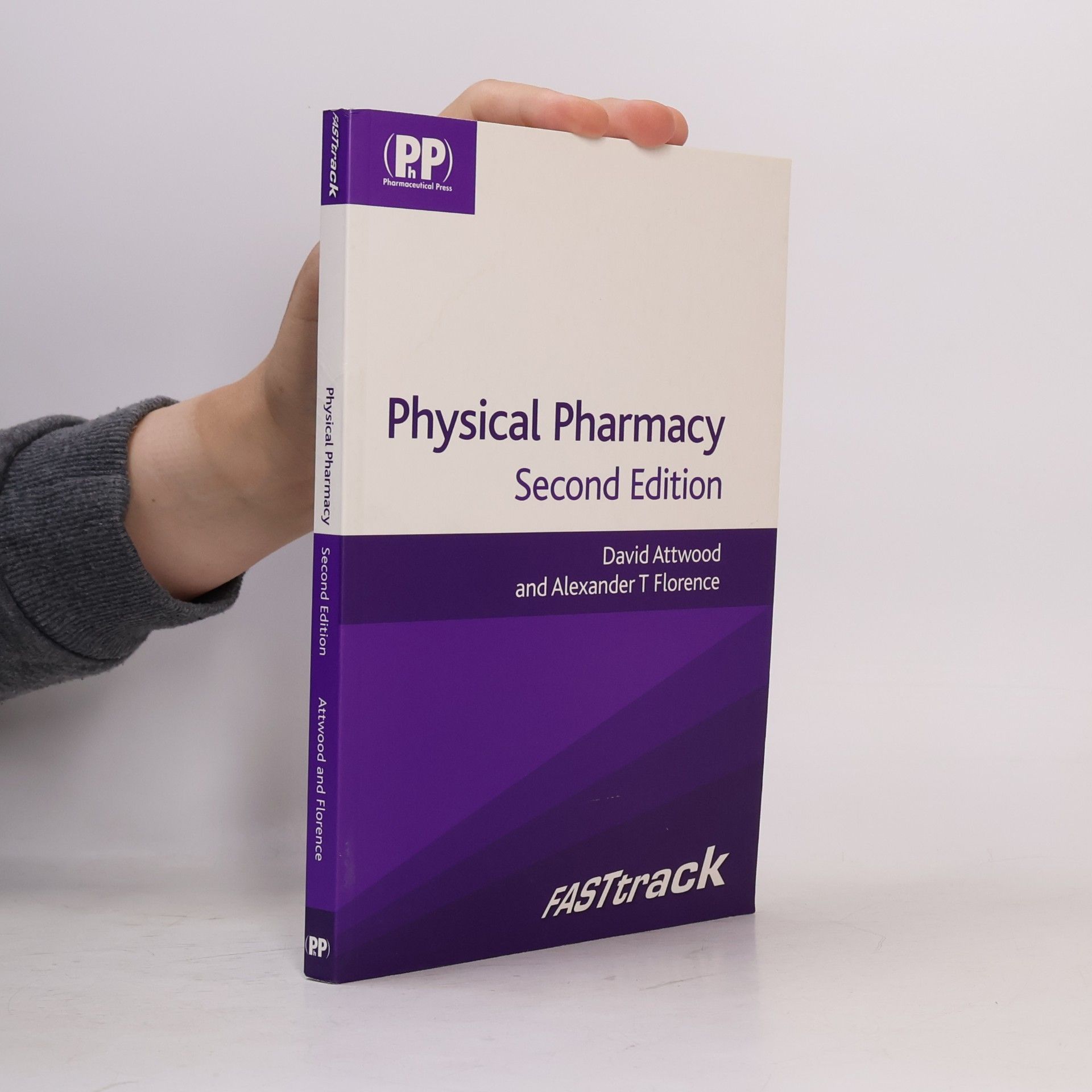 David Attwood FASTtrack: Physical Pharmacy