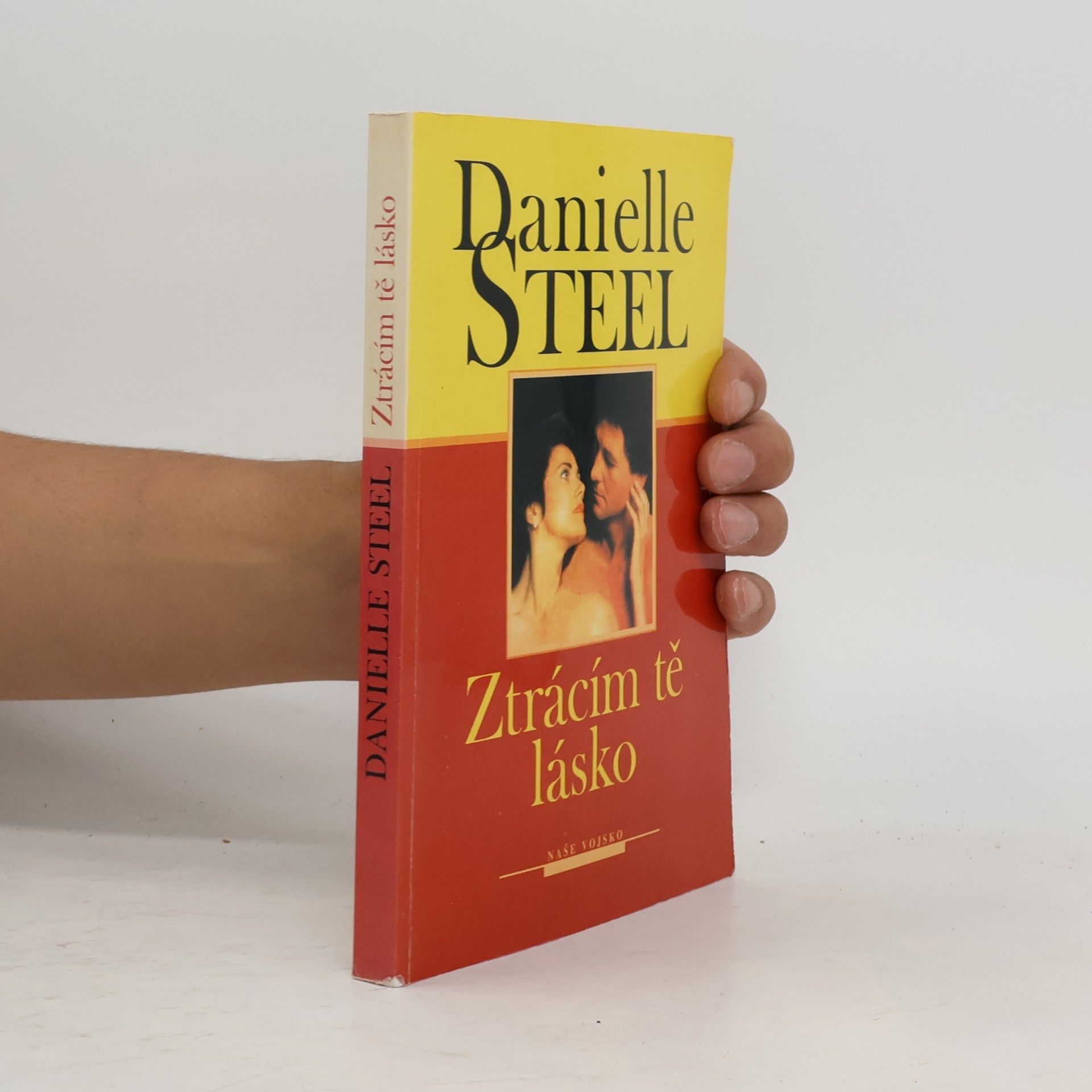 Danielle Steel Ztrácím tě, lásko