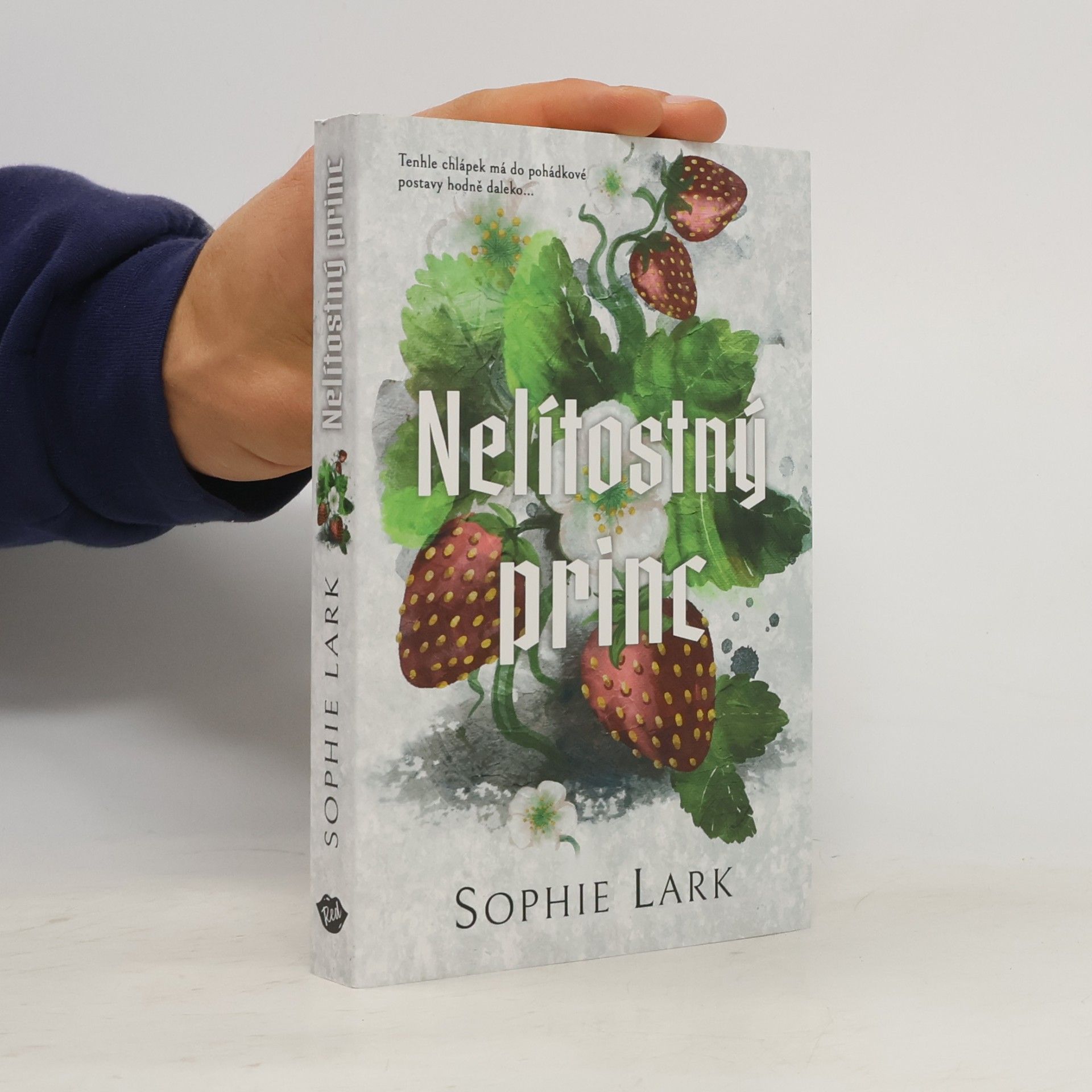 Sophie Lark Nelítostný princ