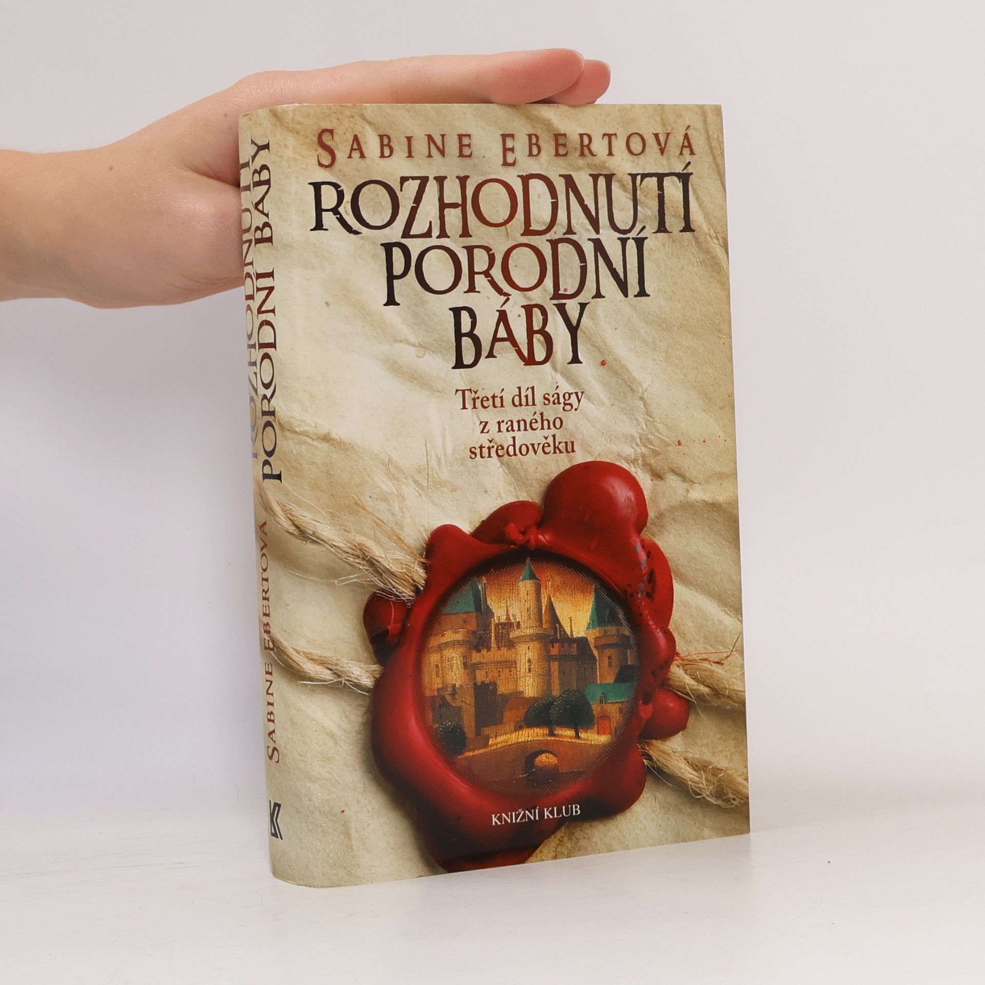 Sabine Ebert Rozhodnutí porodní báby