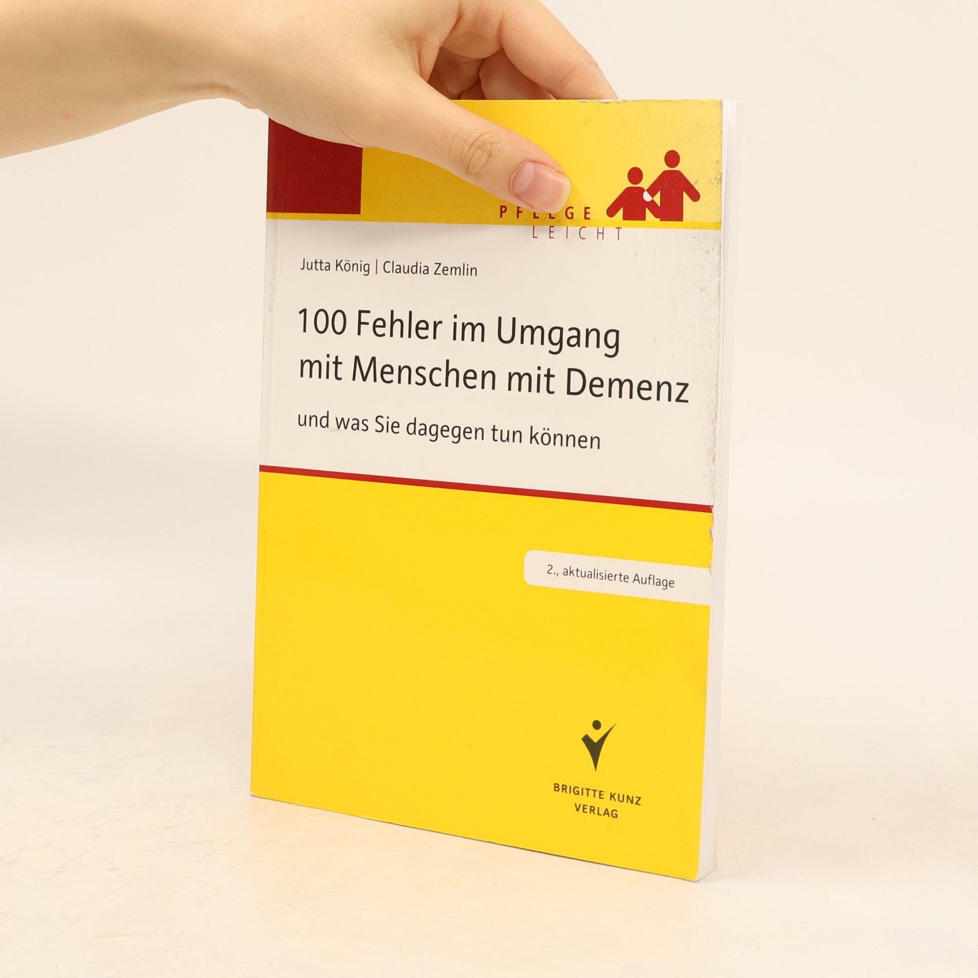 Jutta König 100 Fehler im Umgang mit Menschen mit Demenz und was Sie dagegen tun können
