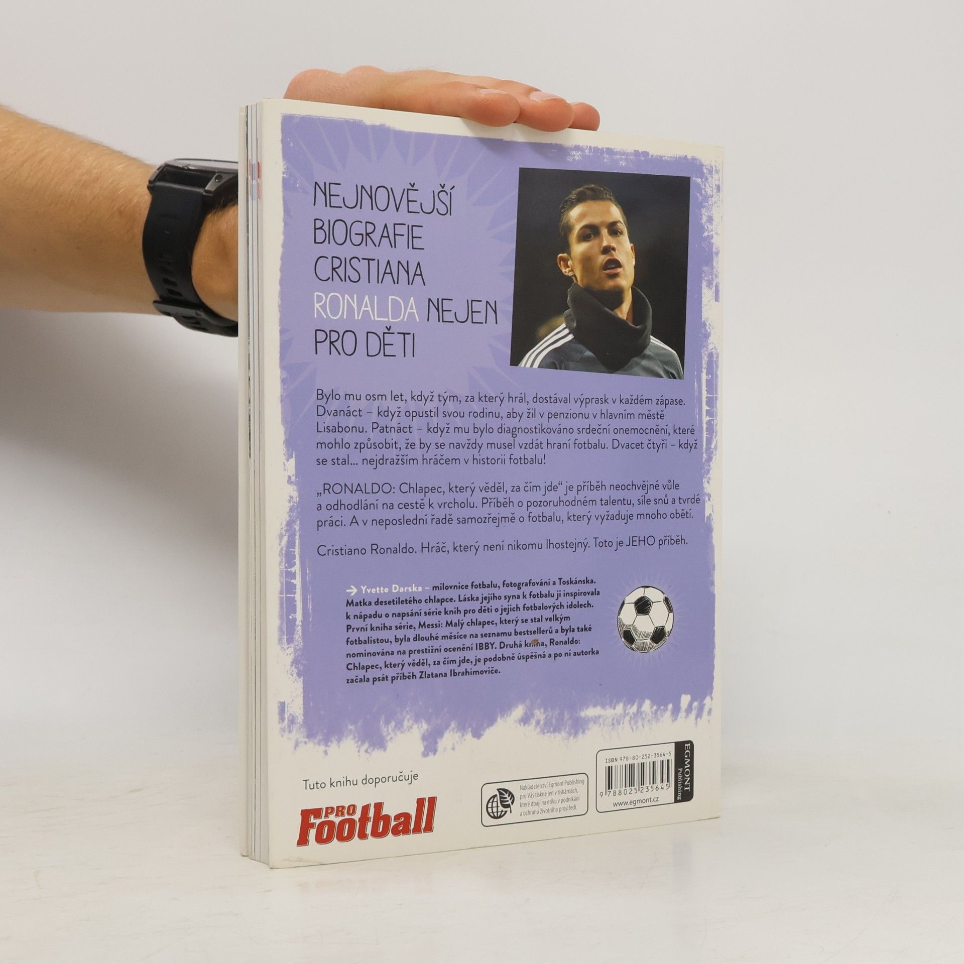 Yvette Żółtowska Darska Ronaldo: chlapec, který věděl, za čím jde