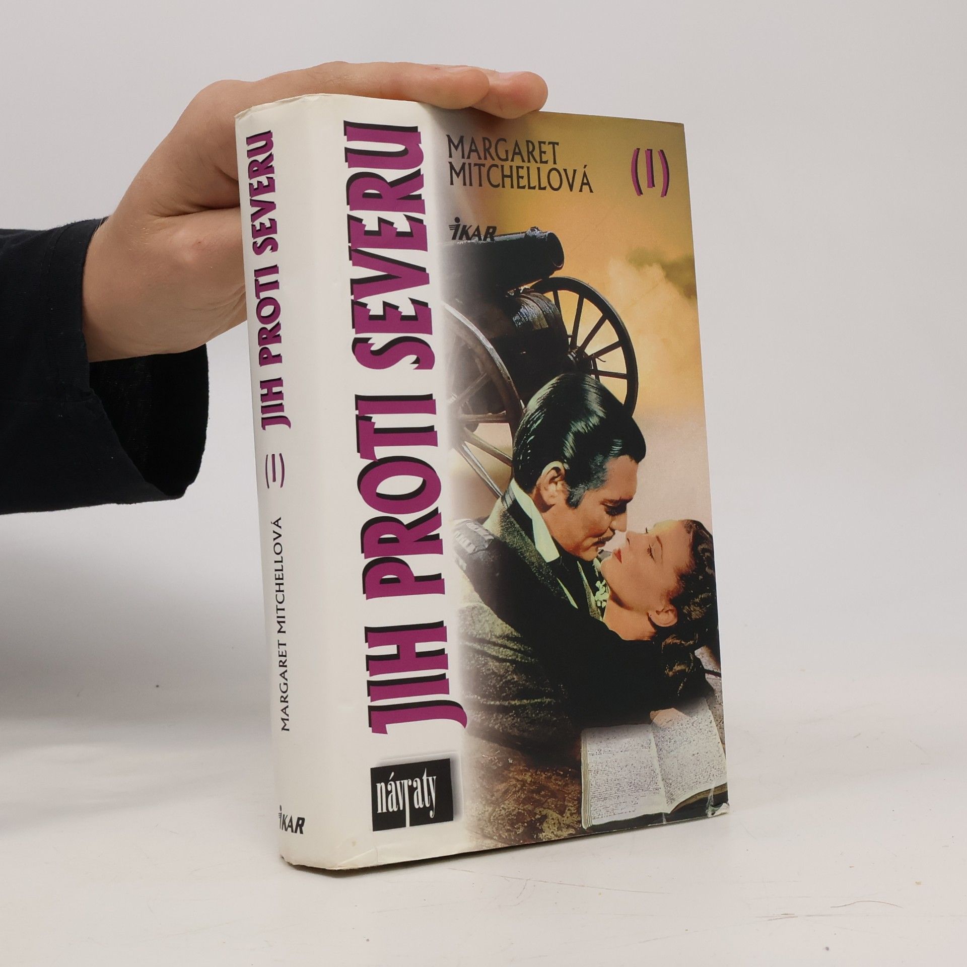 Margaret Mitchell Jih proti Severu I. díl
