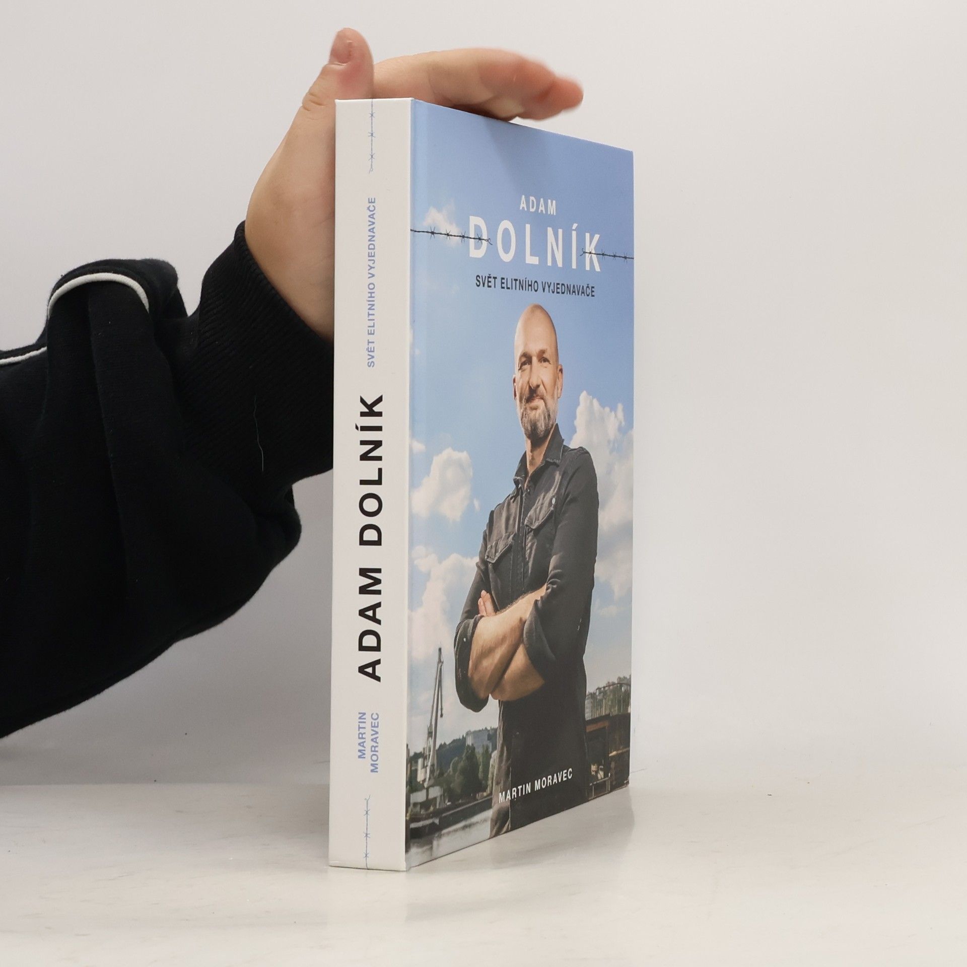 Martin Moravec Adam Dolník. Svět elitního vyjednavače