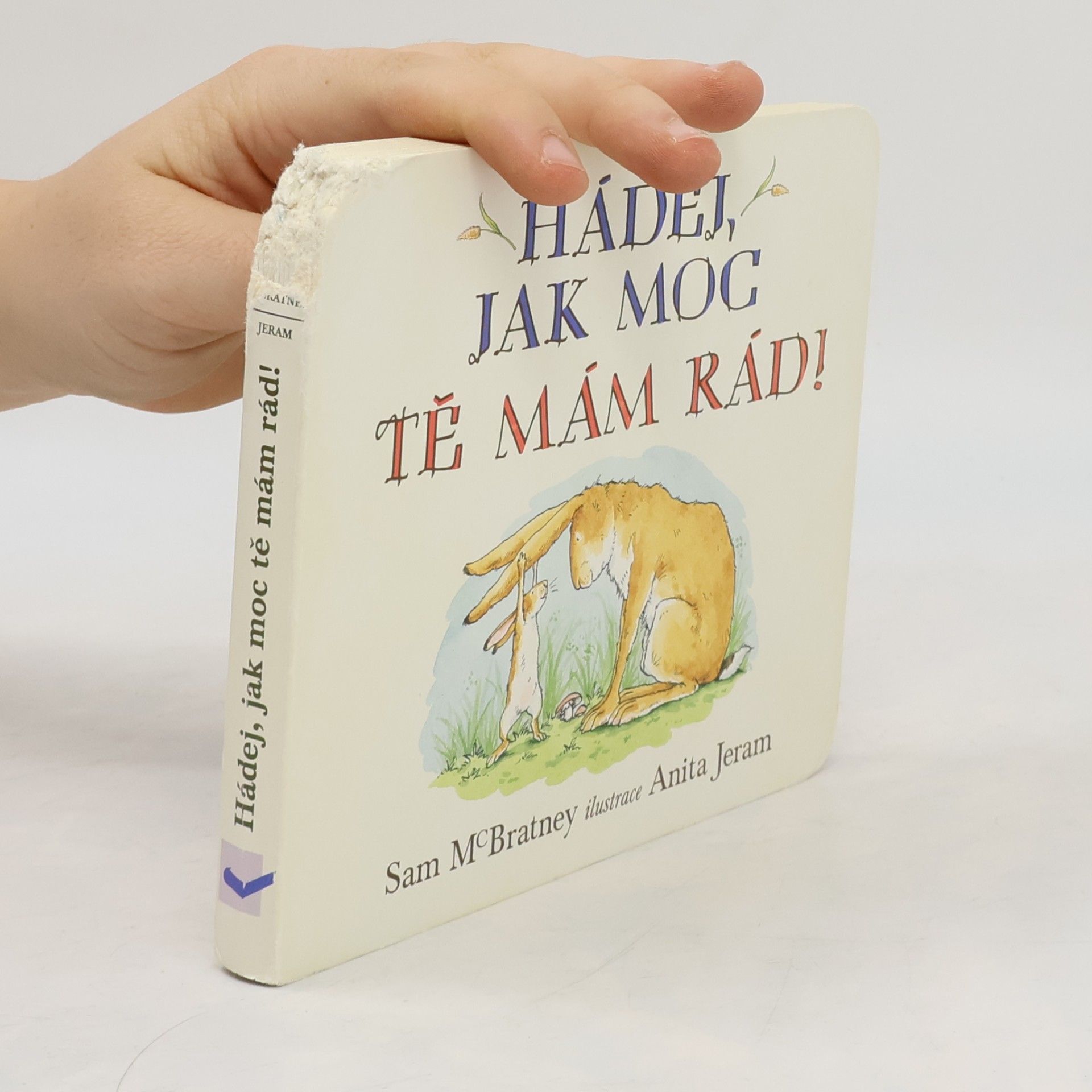 Sam MacBratney Hádej, jak moc tě mám rád!