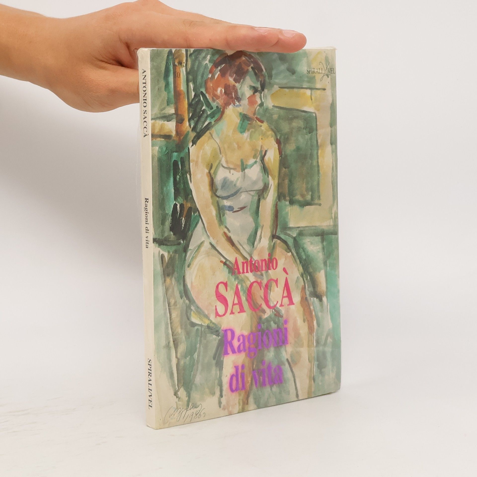 Antonio Saccà Romanzi - 80: Ragioni di vita