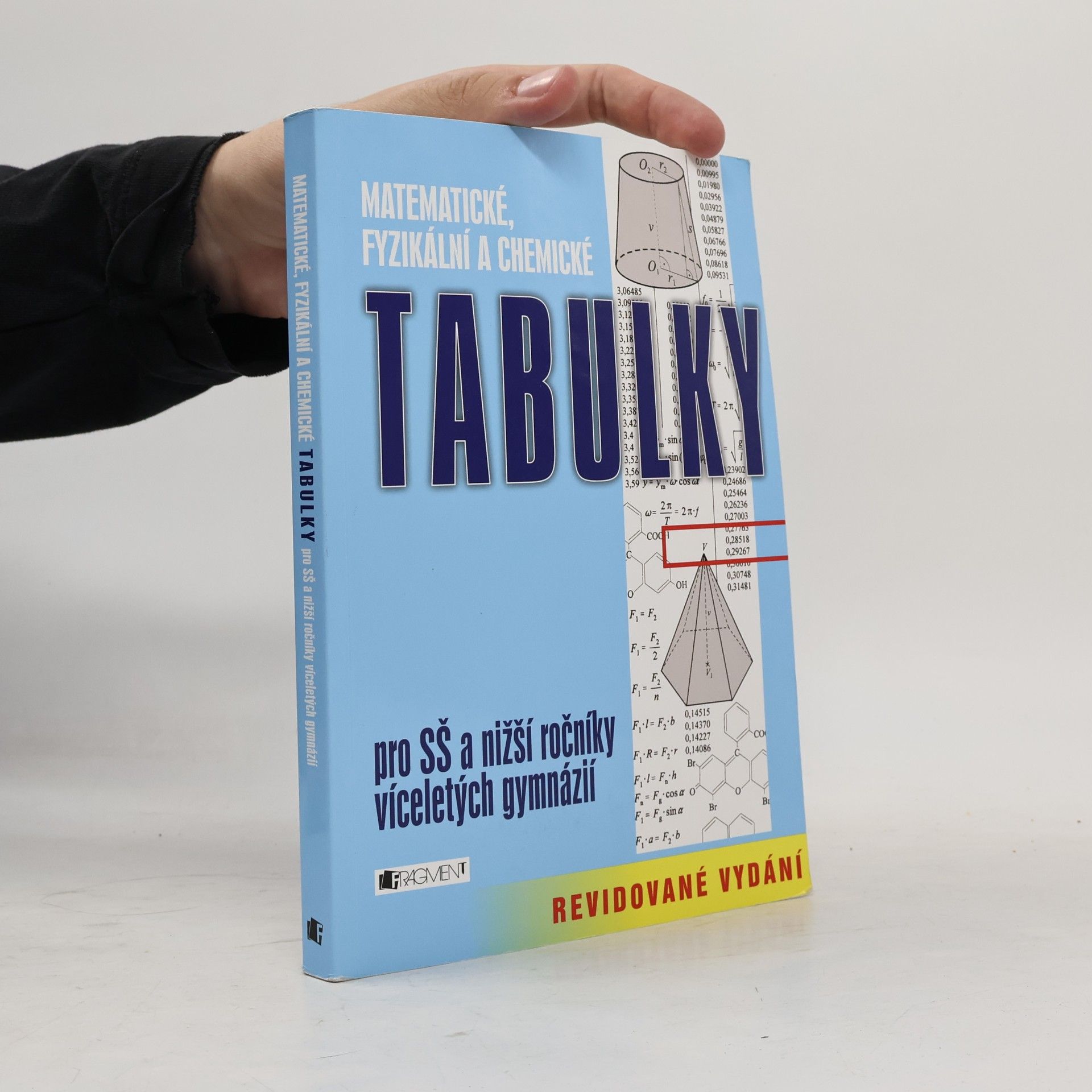 Matematické, fyzikální a chemické tabulky pro SŠ a nižší ročníky víceletých gymnázií