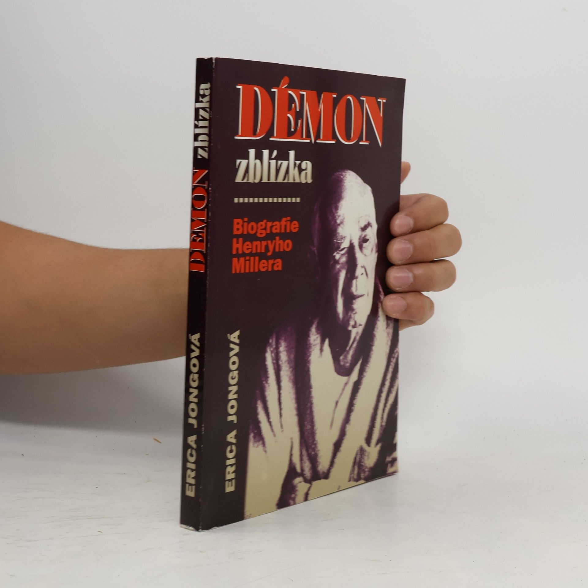 Erica Jong Démon zblízka. Biografie Henryho Millera