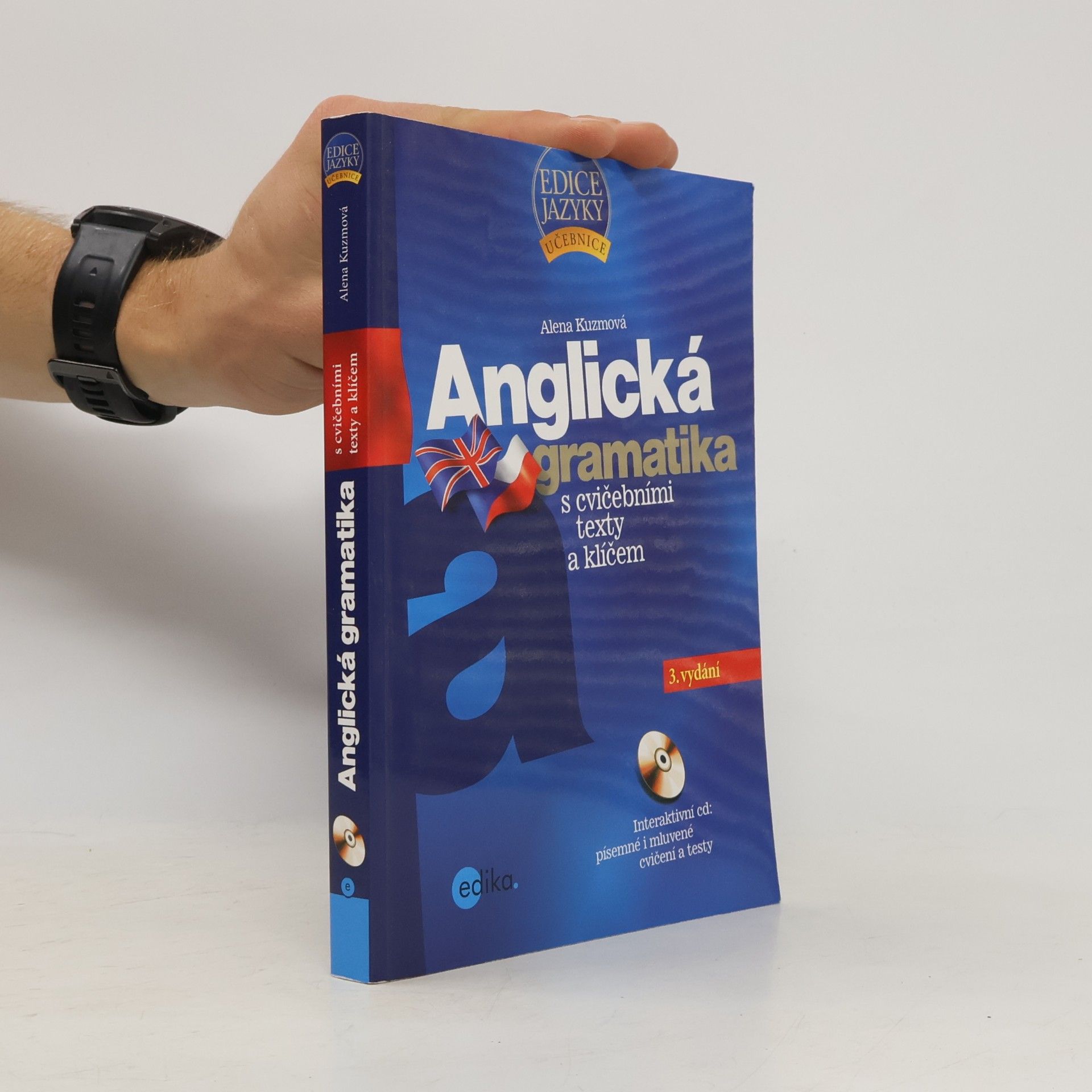 Alena Kuzmová Anglická gramatika : s cvičebními texty a klíčem