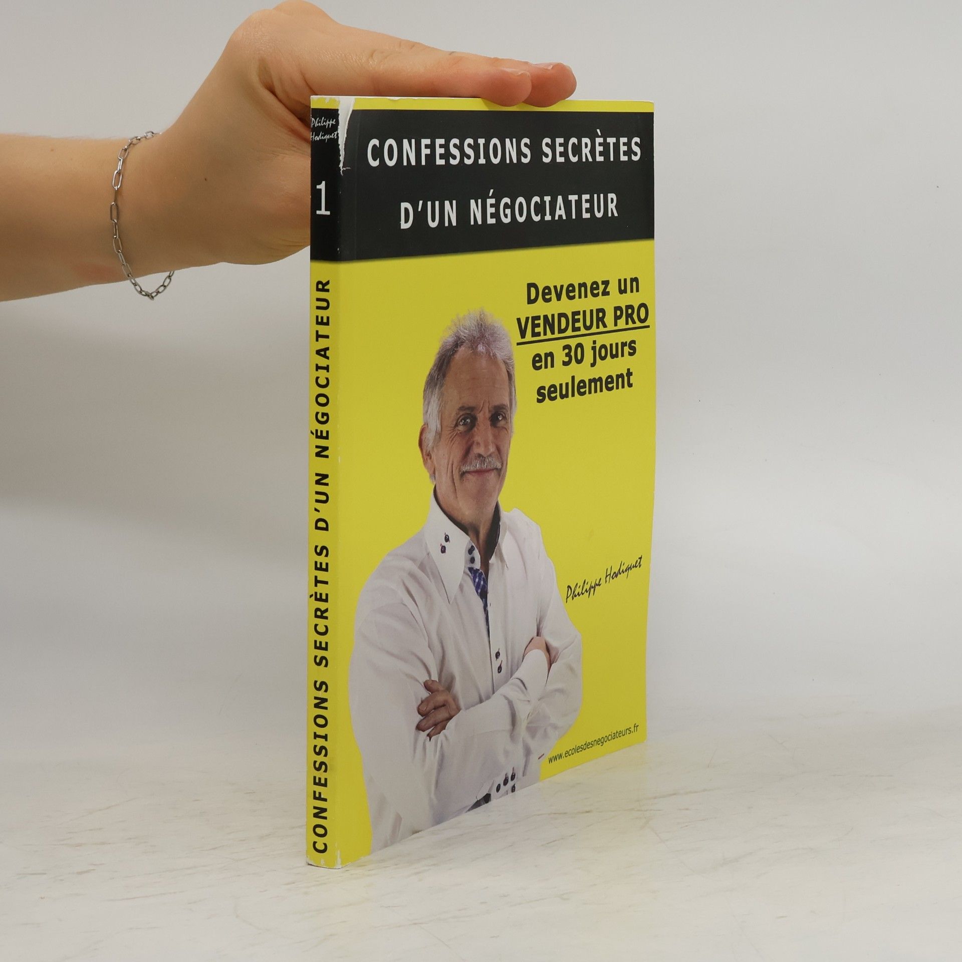 Philippe Hadiguet Confessions secrètes d'un négociateur 1