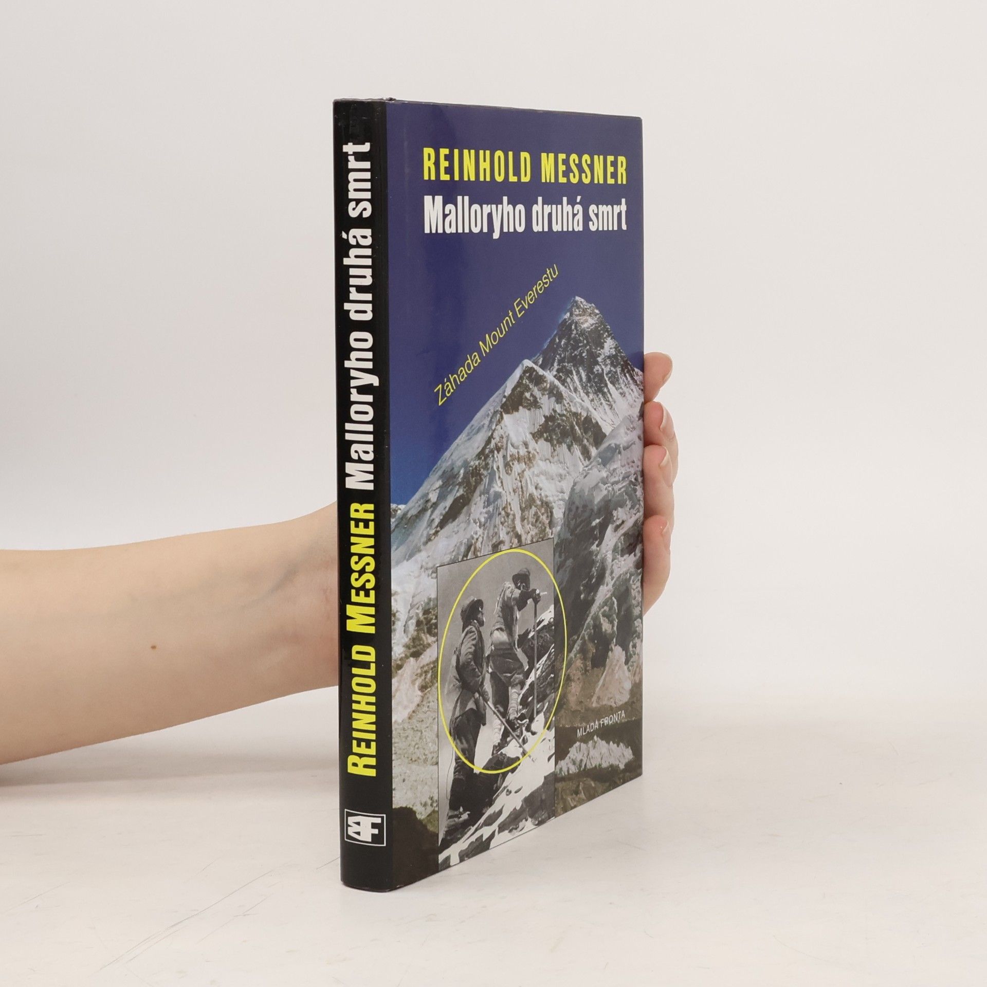 Reinhold Messner Malloryho druhá smrt. Záhada Mount Everestu