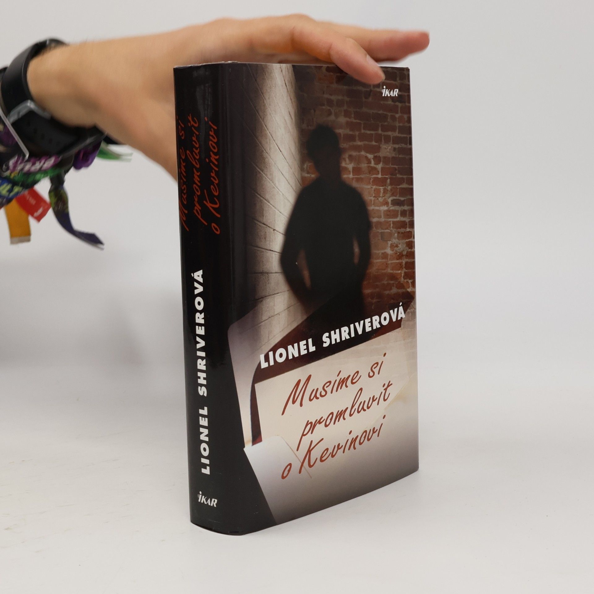 Lionel Shriver Musíme si promluvit o Kevinovi