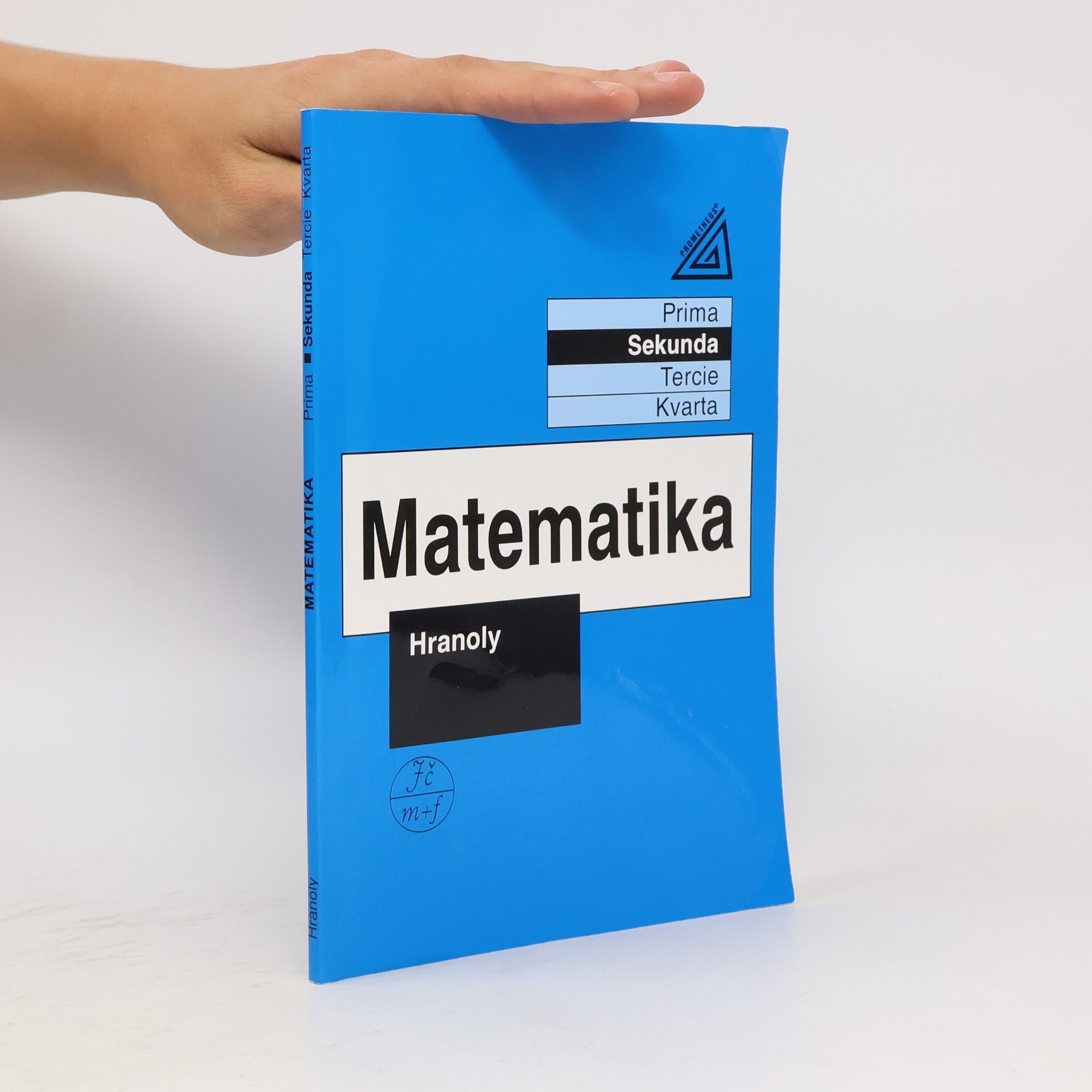 Matematika sekunda. Hranoly