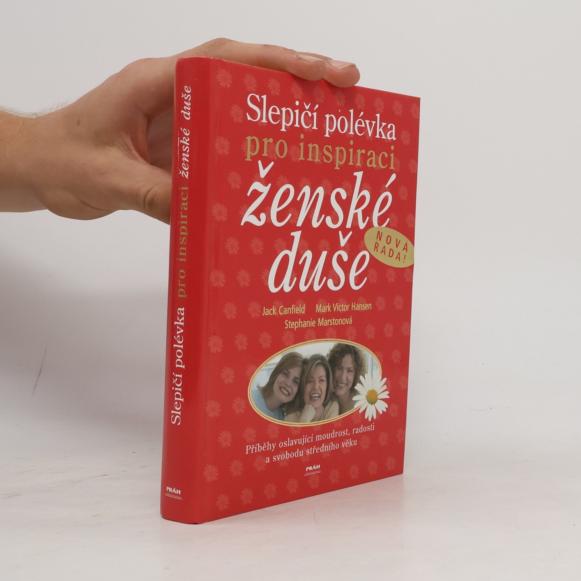Slepičí polévka pro inspiraci ženské duše