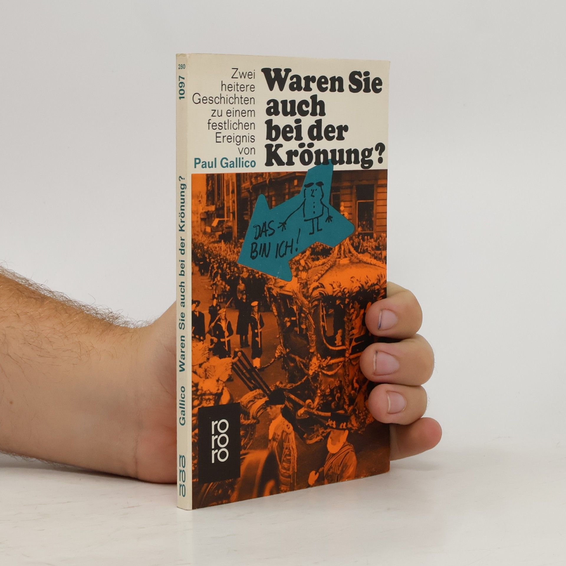 Waren Sie auch bei der Krönung?. Zwei heit. Geschichten z. e. festl. Ereignis