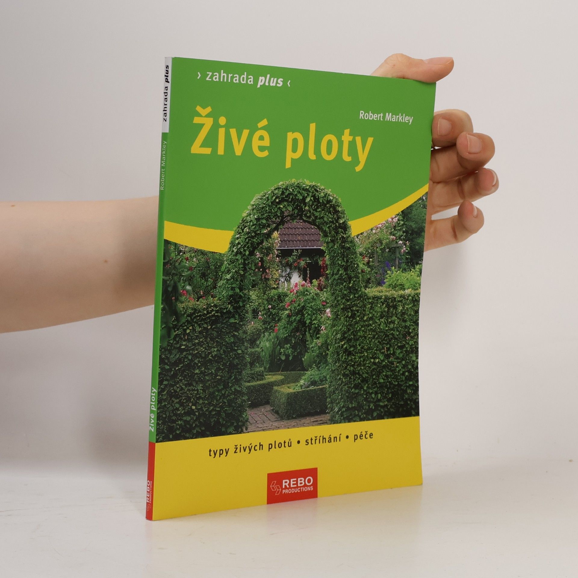 Robert Markley Živé ploty