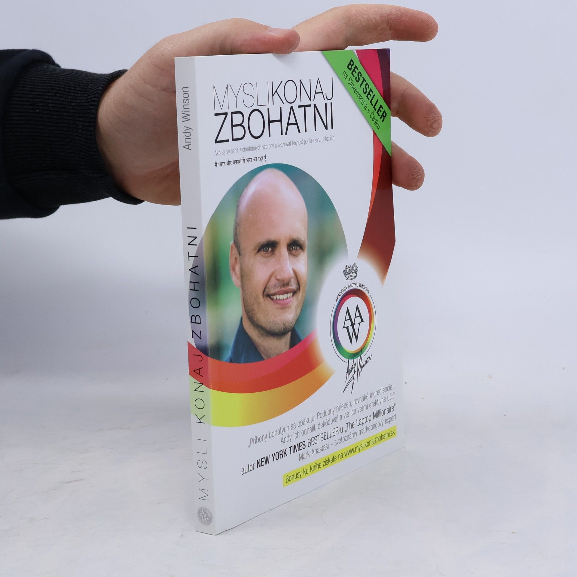 Andy Winson Mysli, konaj, zbohatni