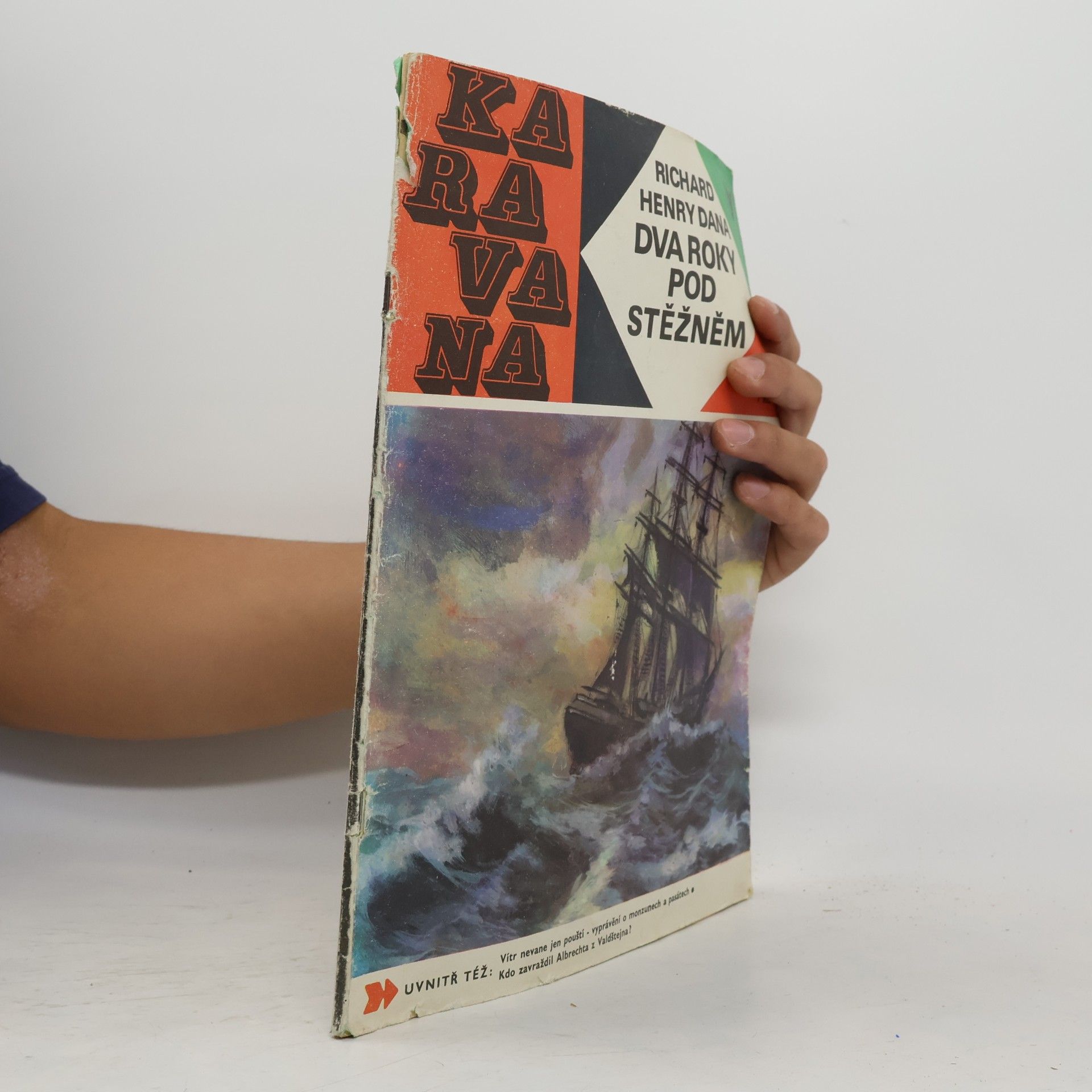 Ladislav Dvořák Karavana č. 51. Dva roky pod stěžněm