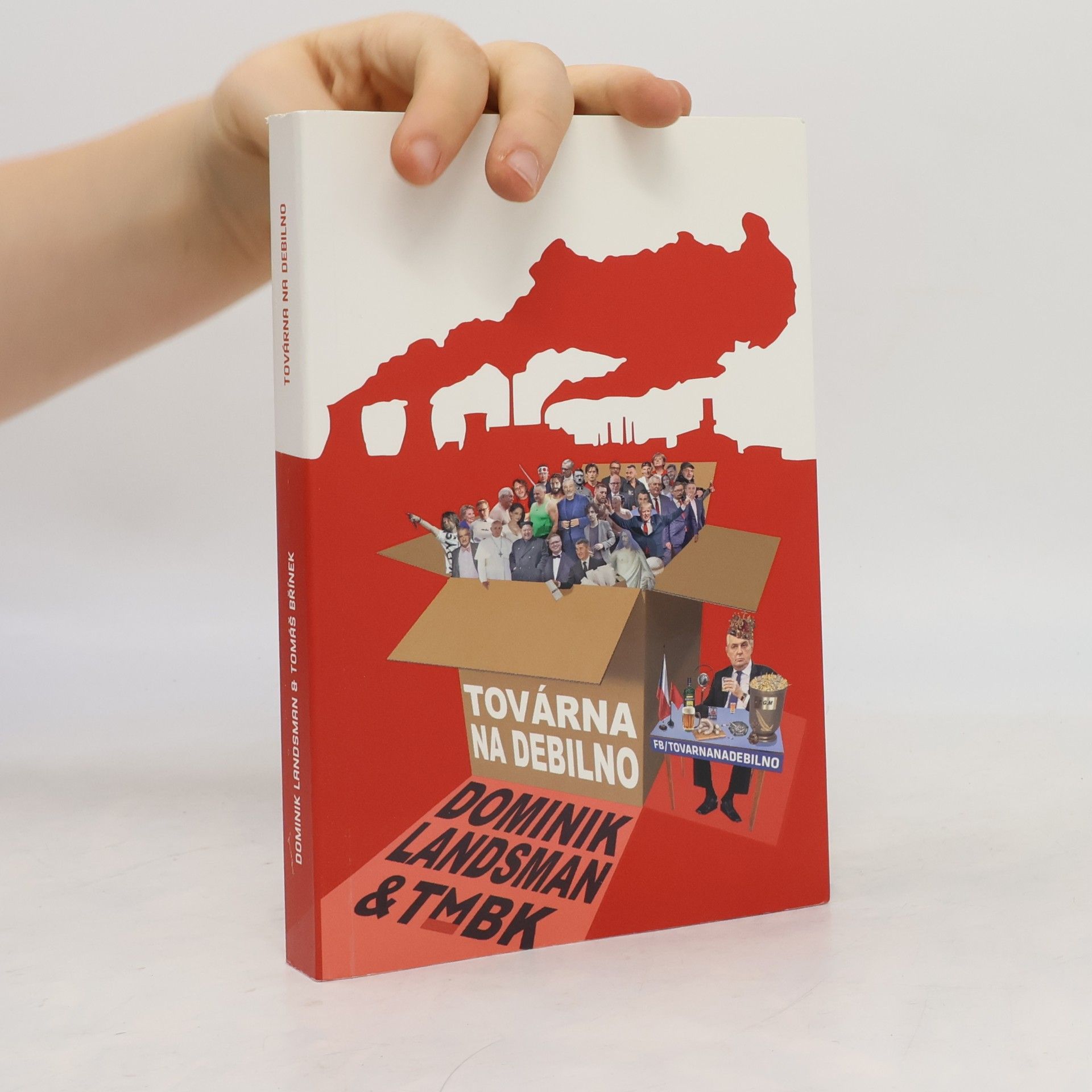 Tomáš Břínek Továrna na debilno