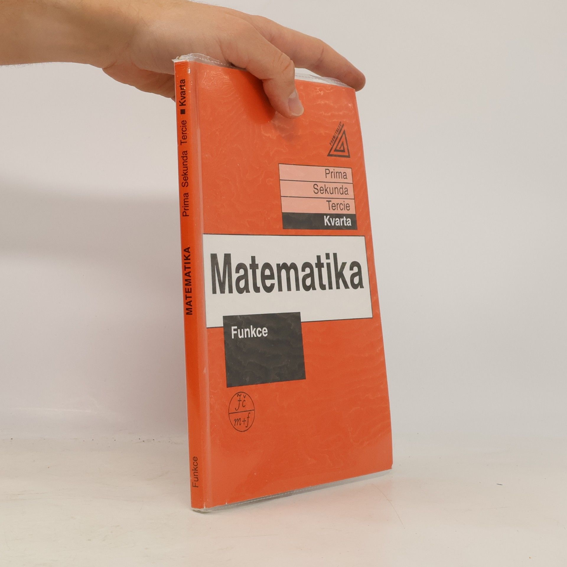 Matematika. Kvarta. Funkce