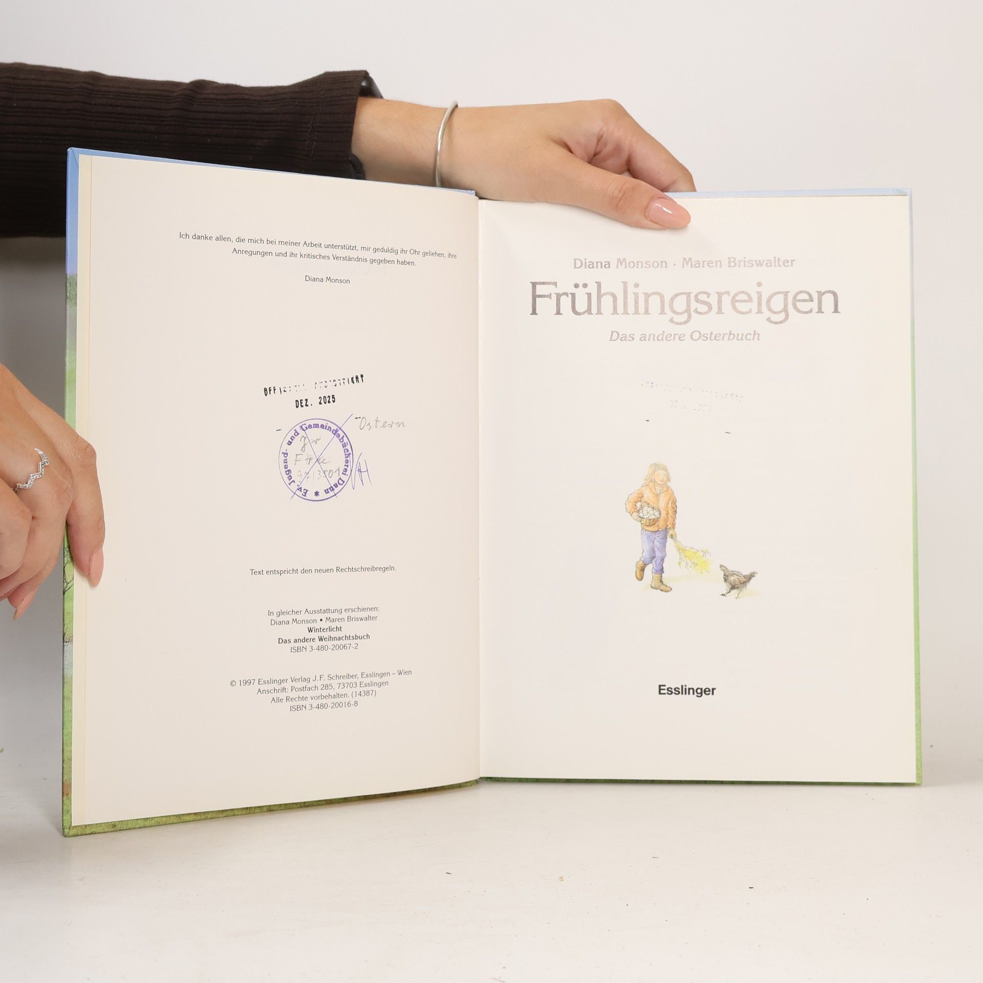 Diana Monson Frühlingsreigen: das andere Osterbuch ; [Bräuche, Lieder, Rezepte]