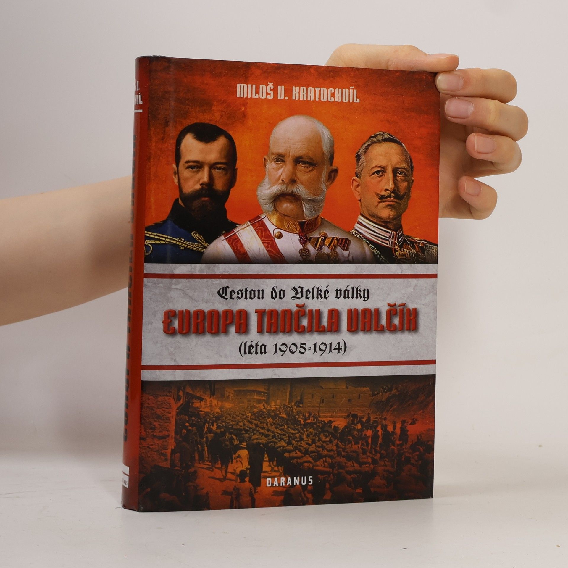 Miloš Václav Kratochvíl Evropa tančila valčík