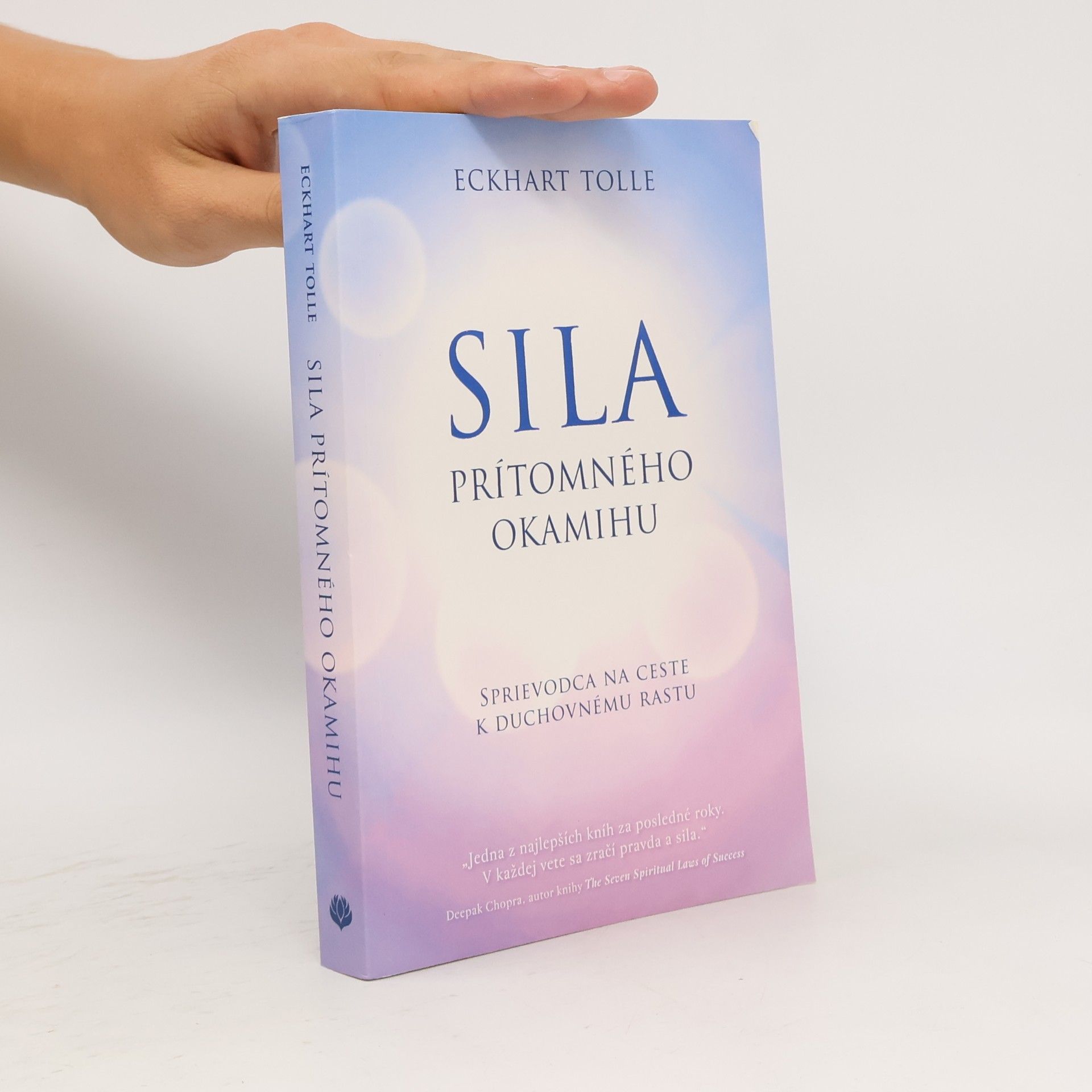 Eckhart Tolle Síla prítomného okamihu