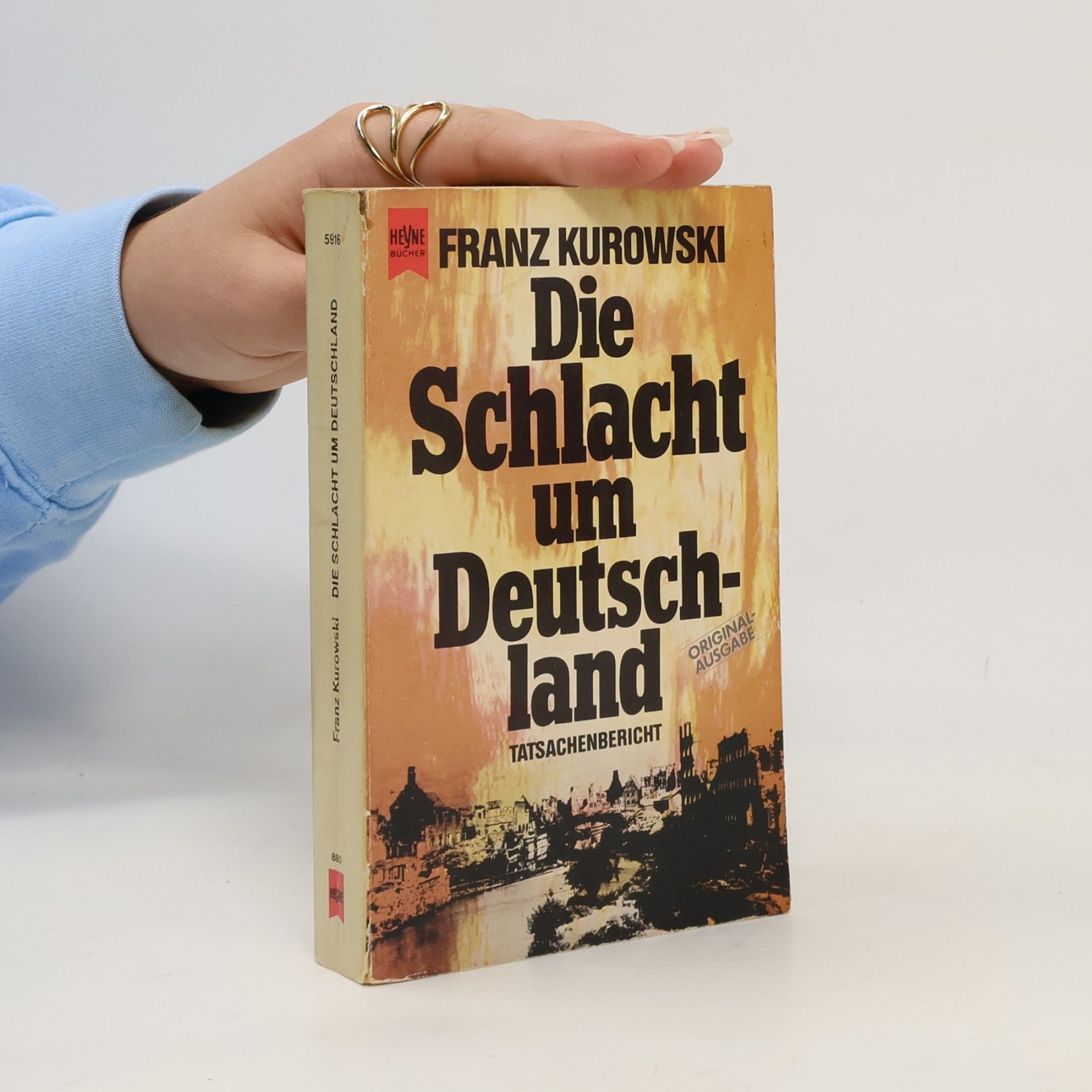 Franz Kurowski Die Schlacht um Deutschland