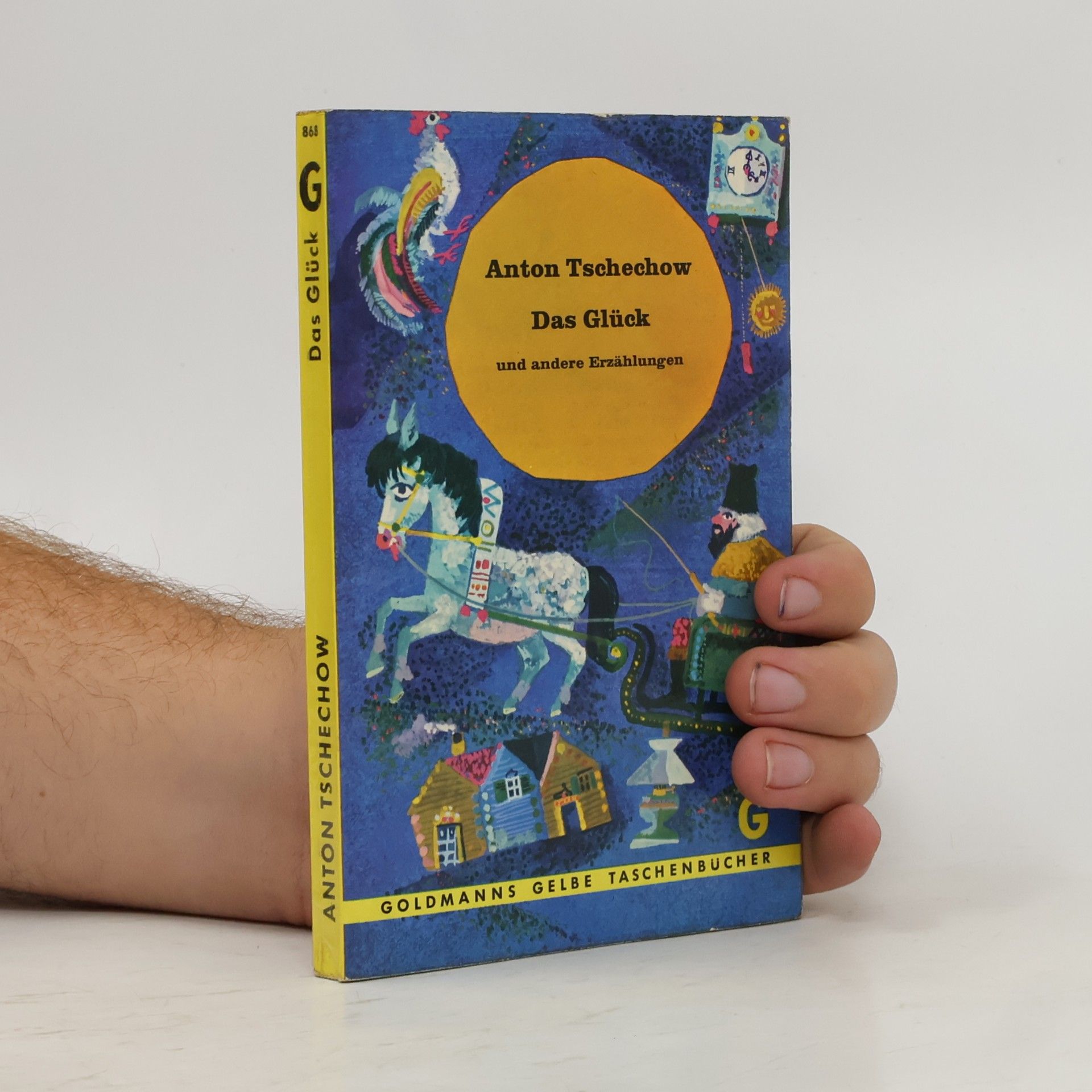 Anton Tchekhov Das Glück und andere Erzählungen
