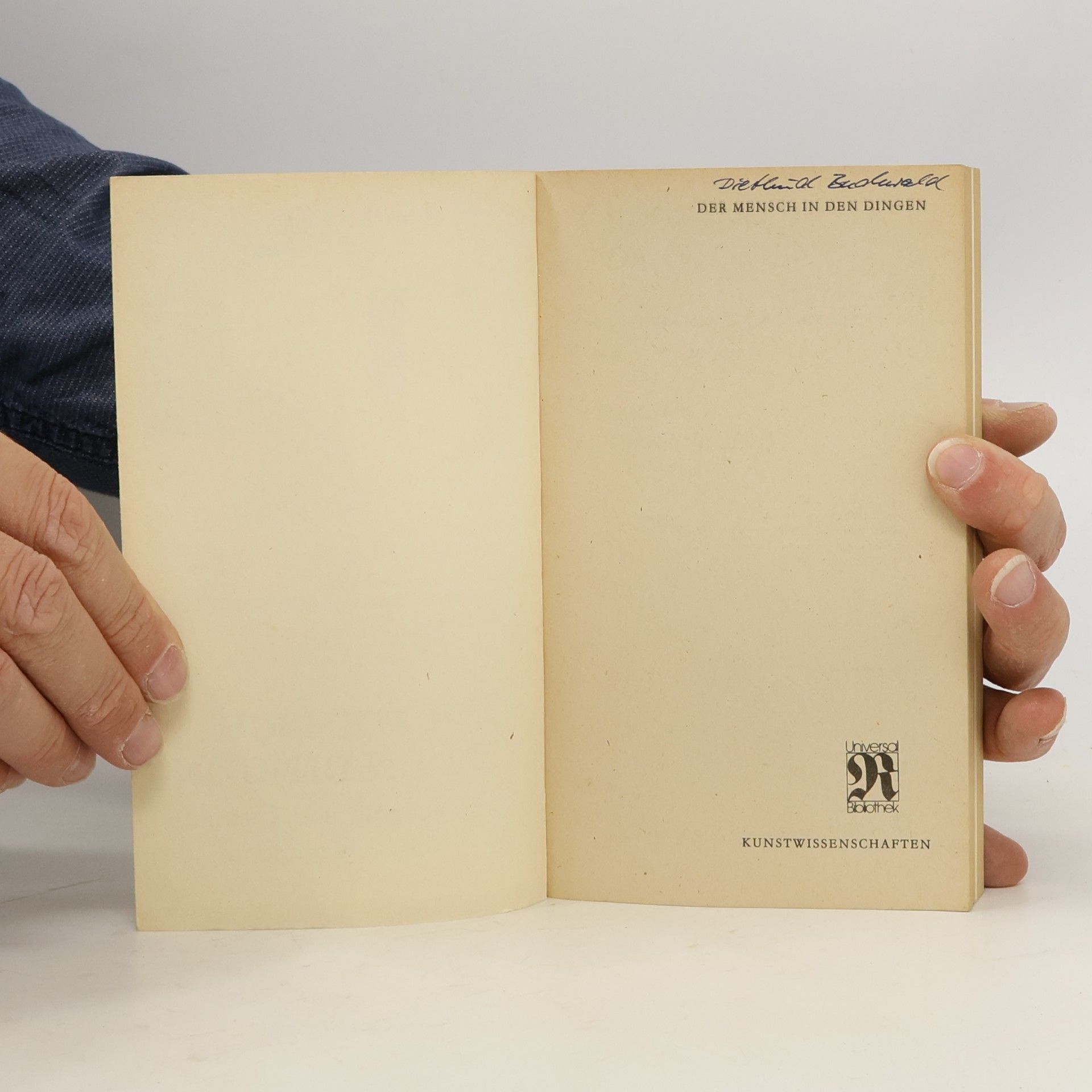 Heinrich Olschowsky Der Mensch in den Dingen