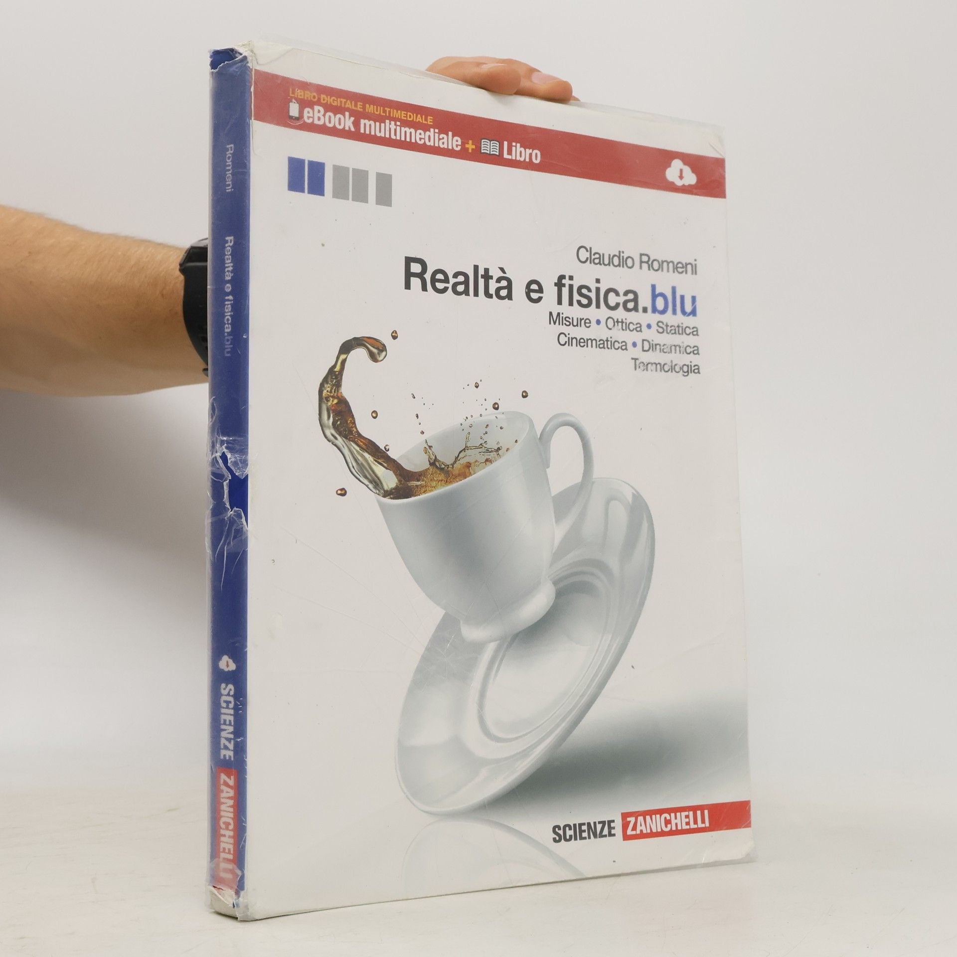 Claudio Romeni Scienze: Realtà e fisica.blu